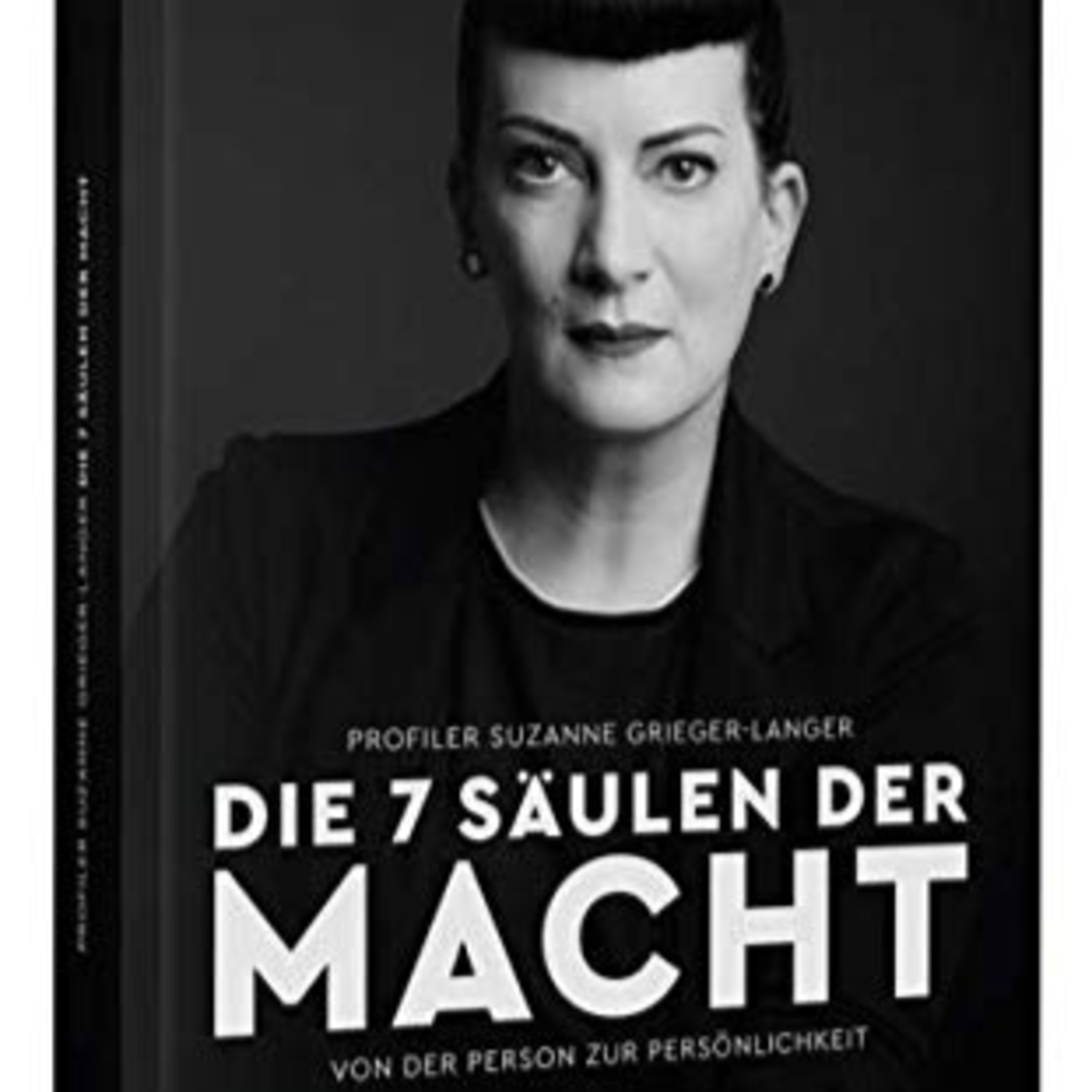 Die 7 Säulen der Macht von Profiler Suzanne Grieger-Langer episode artwork