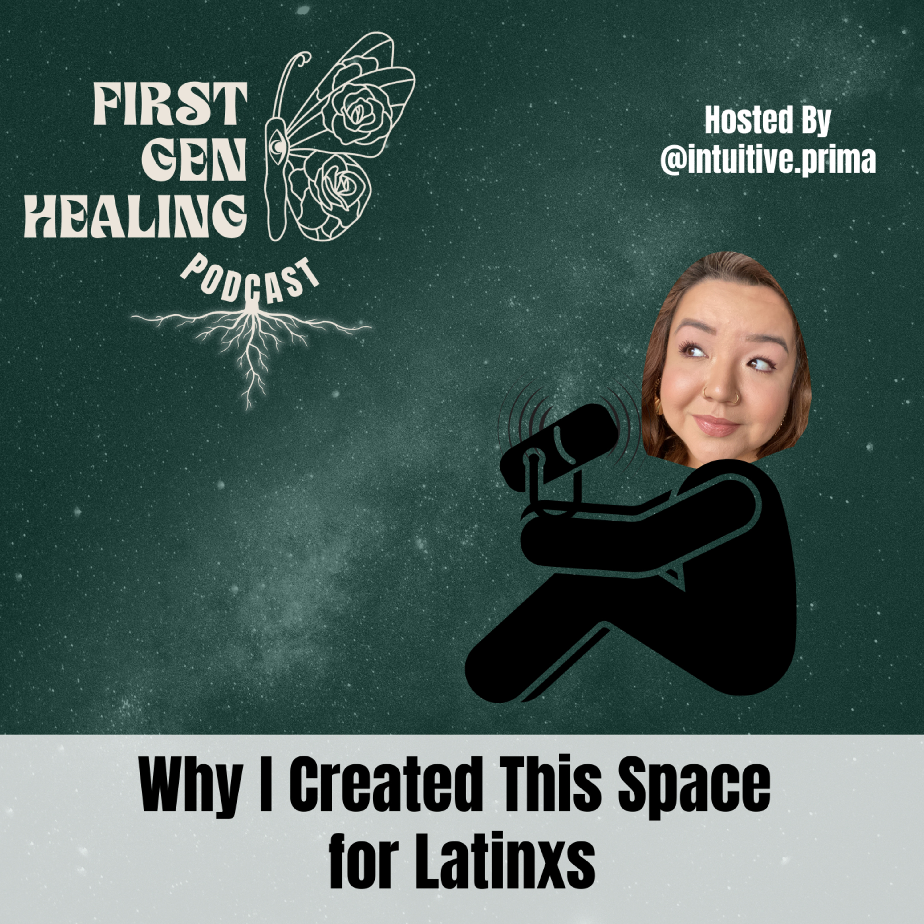 First Gen Healing - Latinx Healing and Awakening Journeys