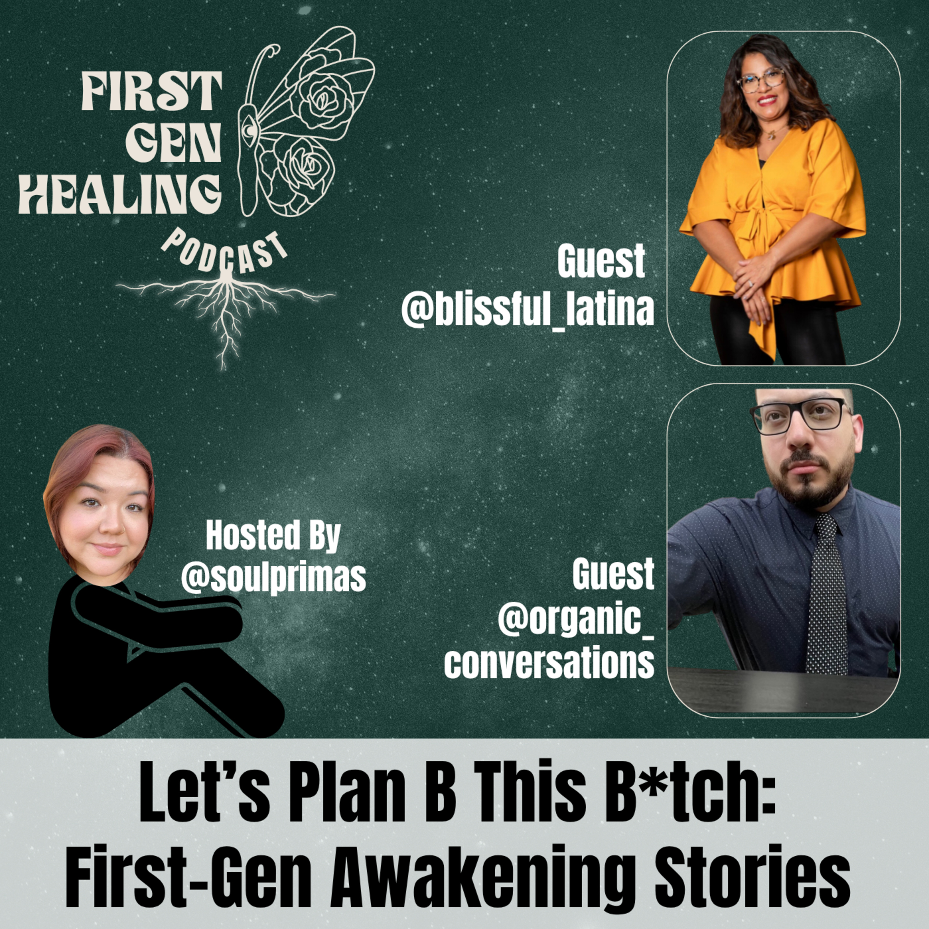 Let’s Plan B This B*tch: First-Gen Awakening Stories episode artwork