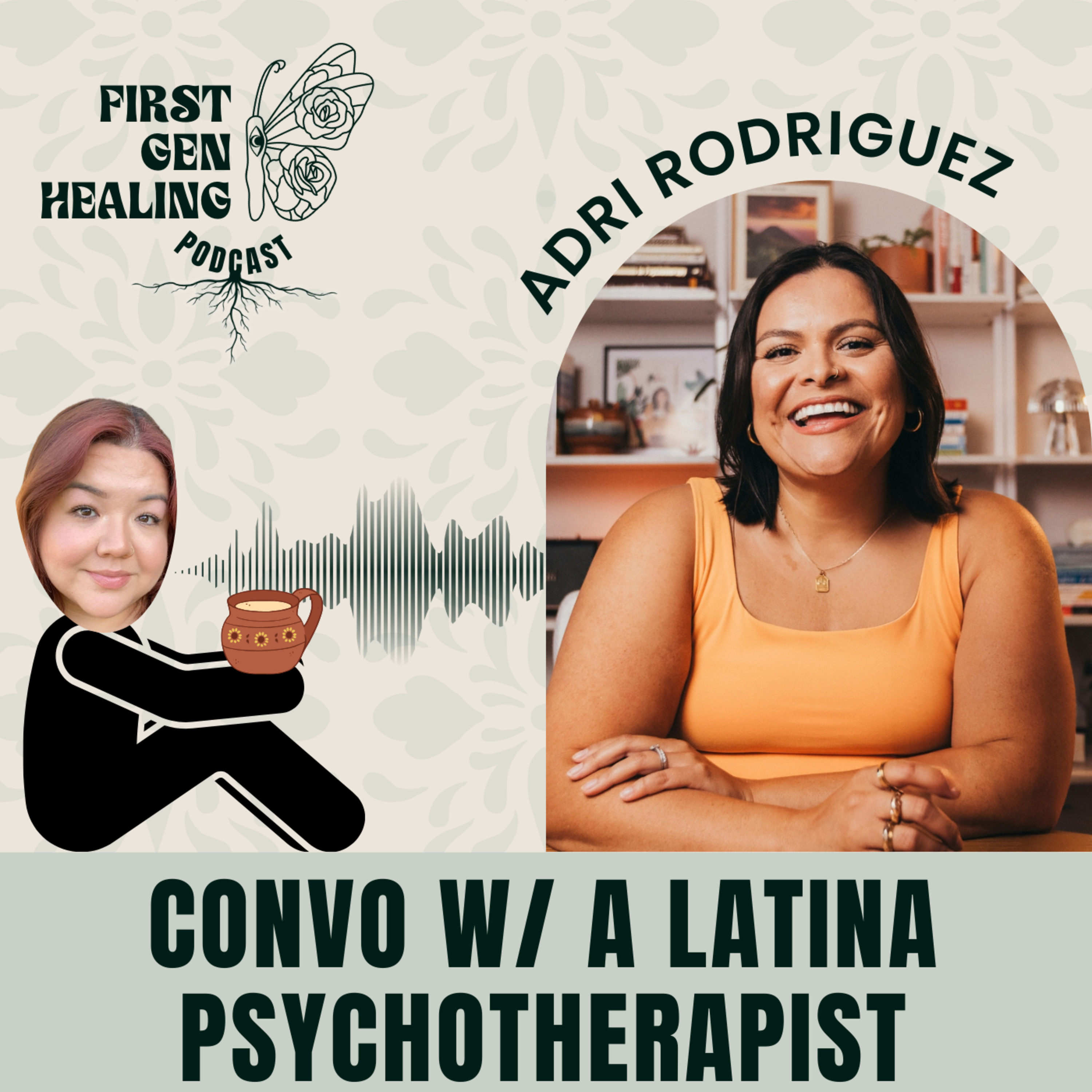 Convo w/ a Latina Psychotherapist: Understanding Generational Trauma & Stepping Into Choice episode artwork
