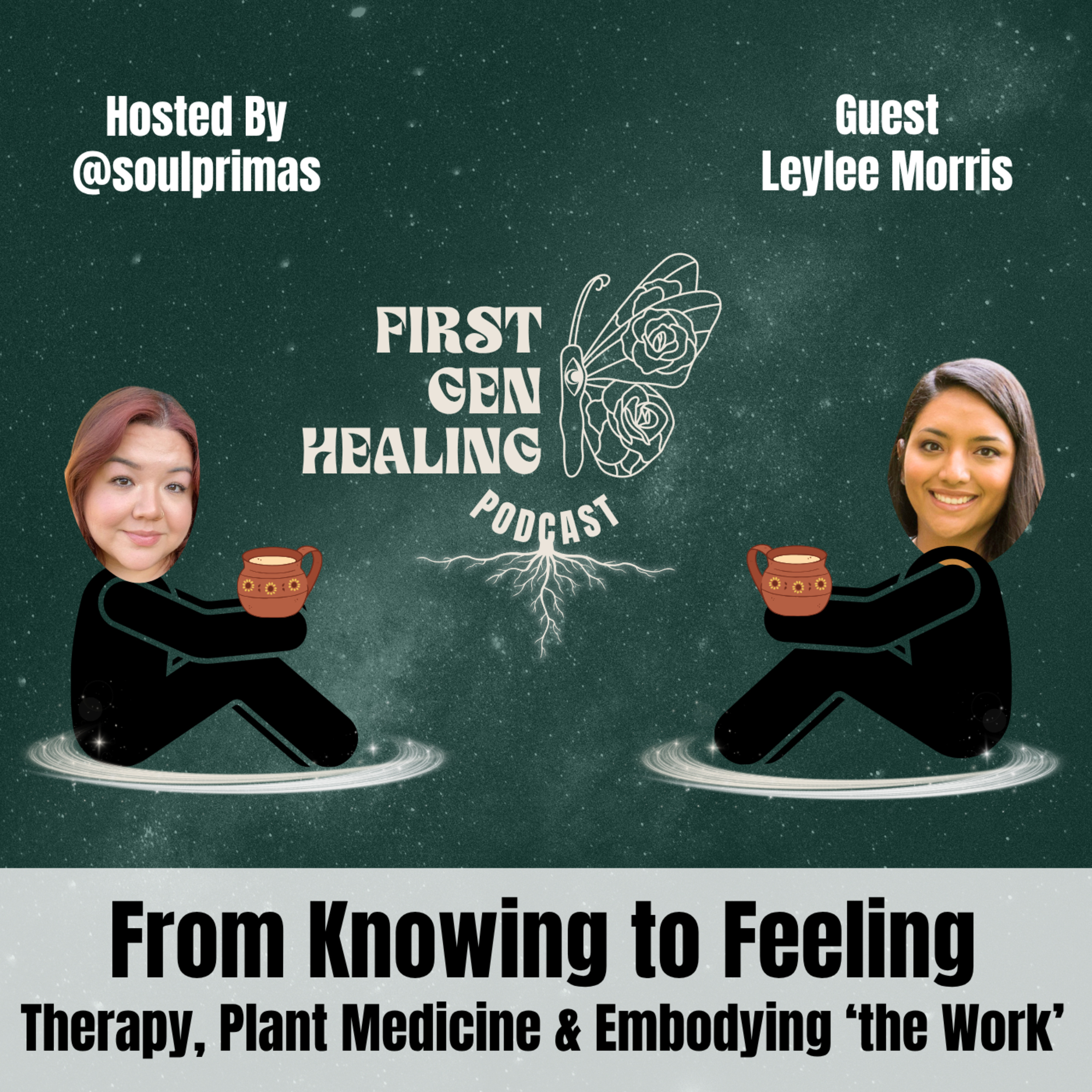 From Knowing to Feeling: Therapy, Plant Medicine & Embodying the Work episode artwork