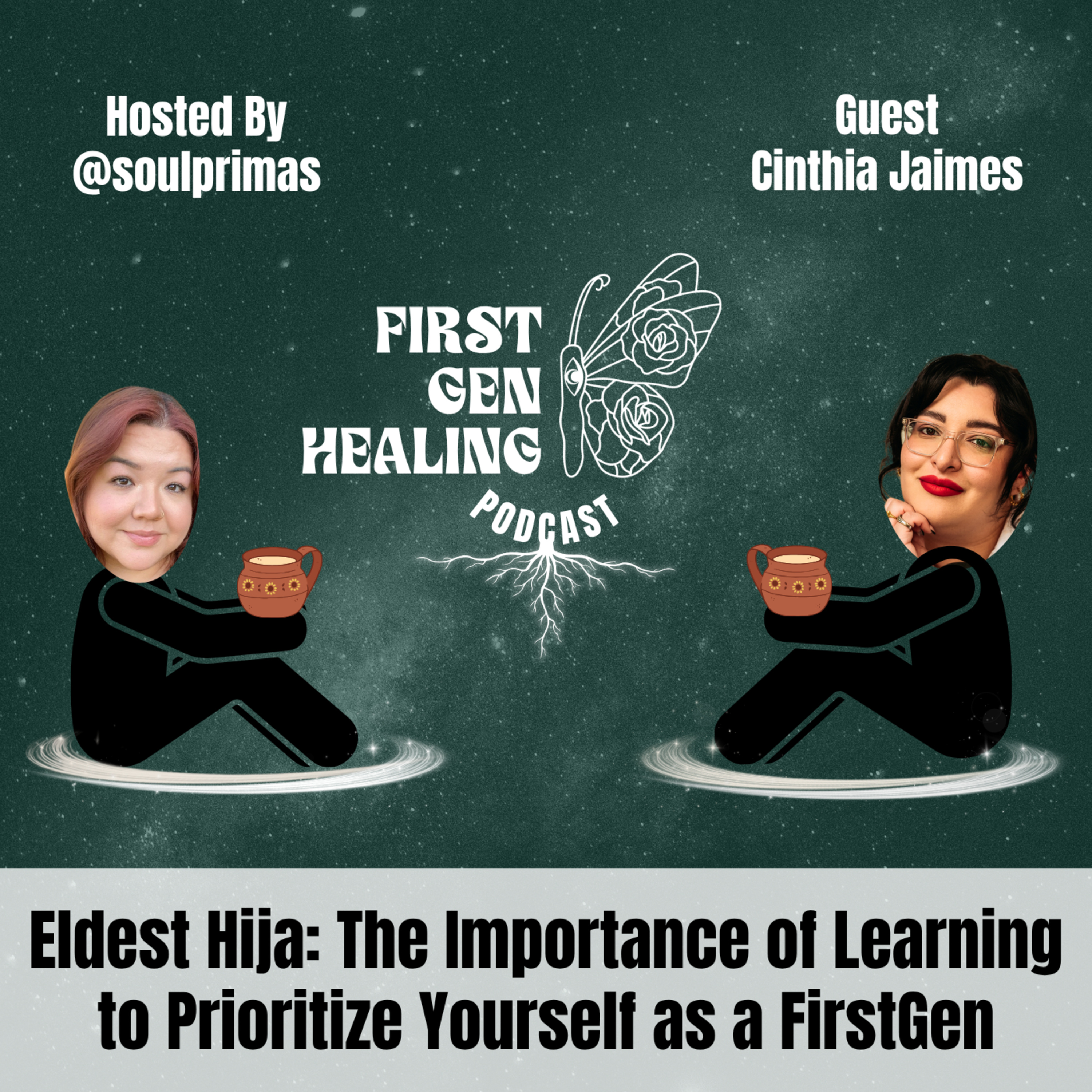 Eldest Hija: The Importance of Learning to Prioritize Yourself as a FirstGen episode artwork