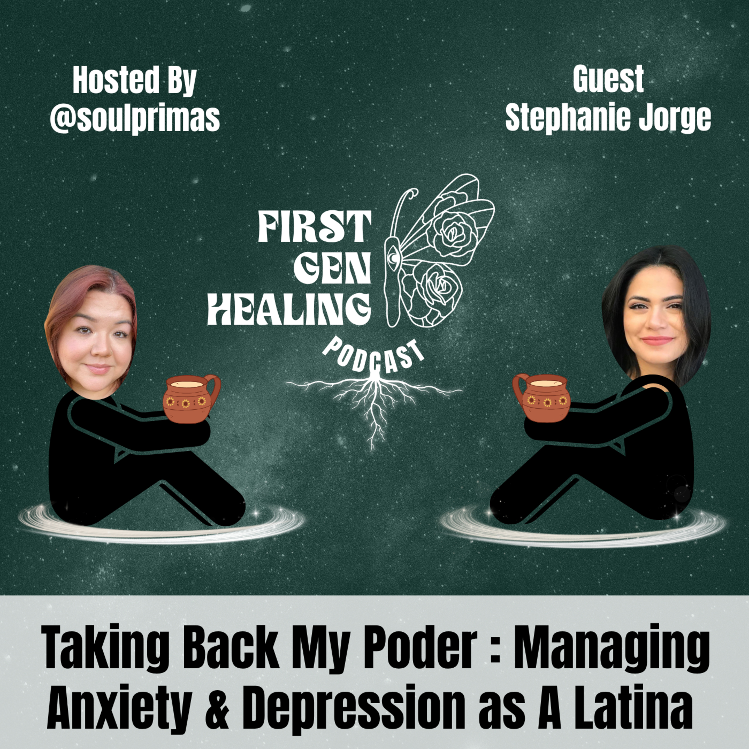 Taking Back My Poder : Managing Anxiety and Depression as A Latina  episode artwork