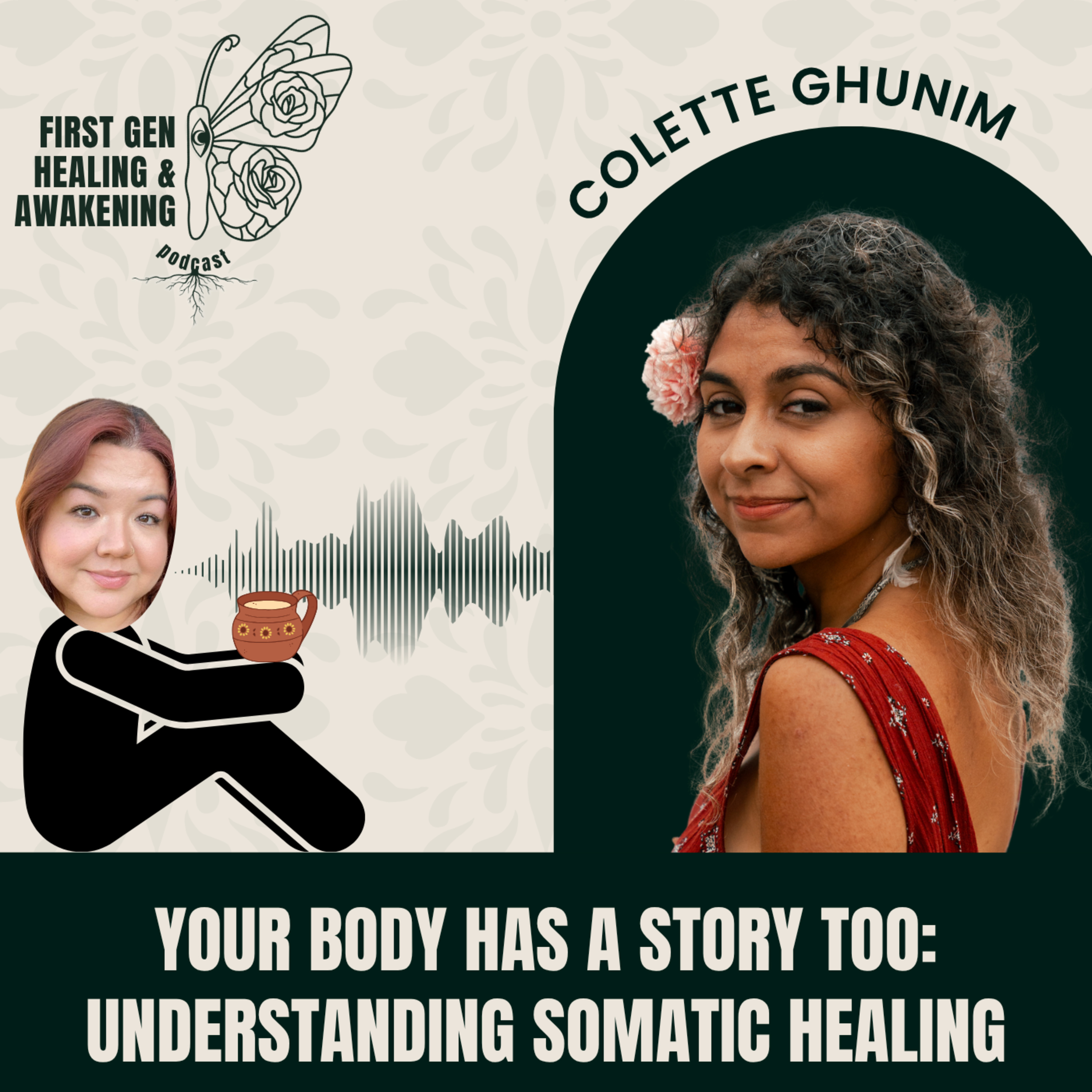 Your Body Has a Story Too: Understanding Somatic Healing episode artwork