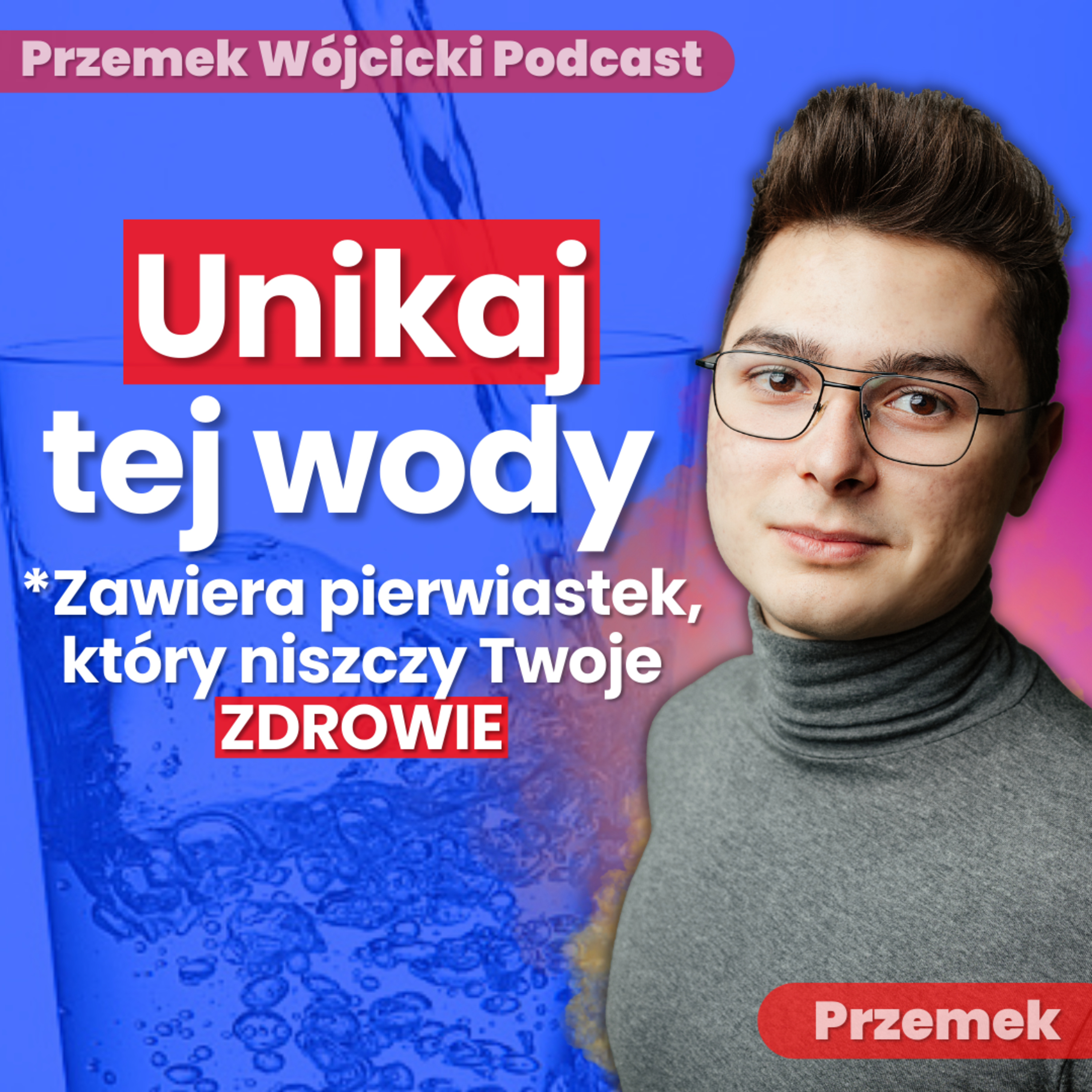 Przemek Wójcicki Podcast