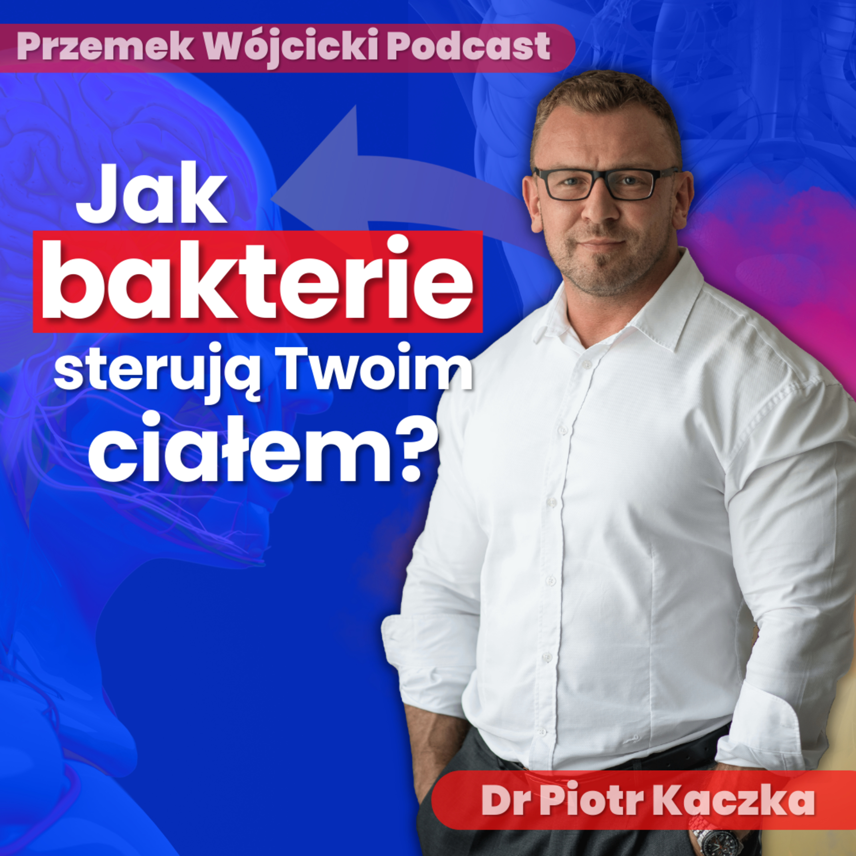 Przemek Wójcicki Podcast