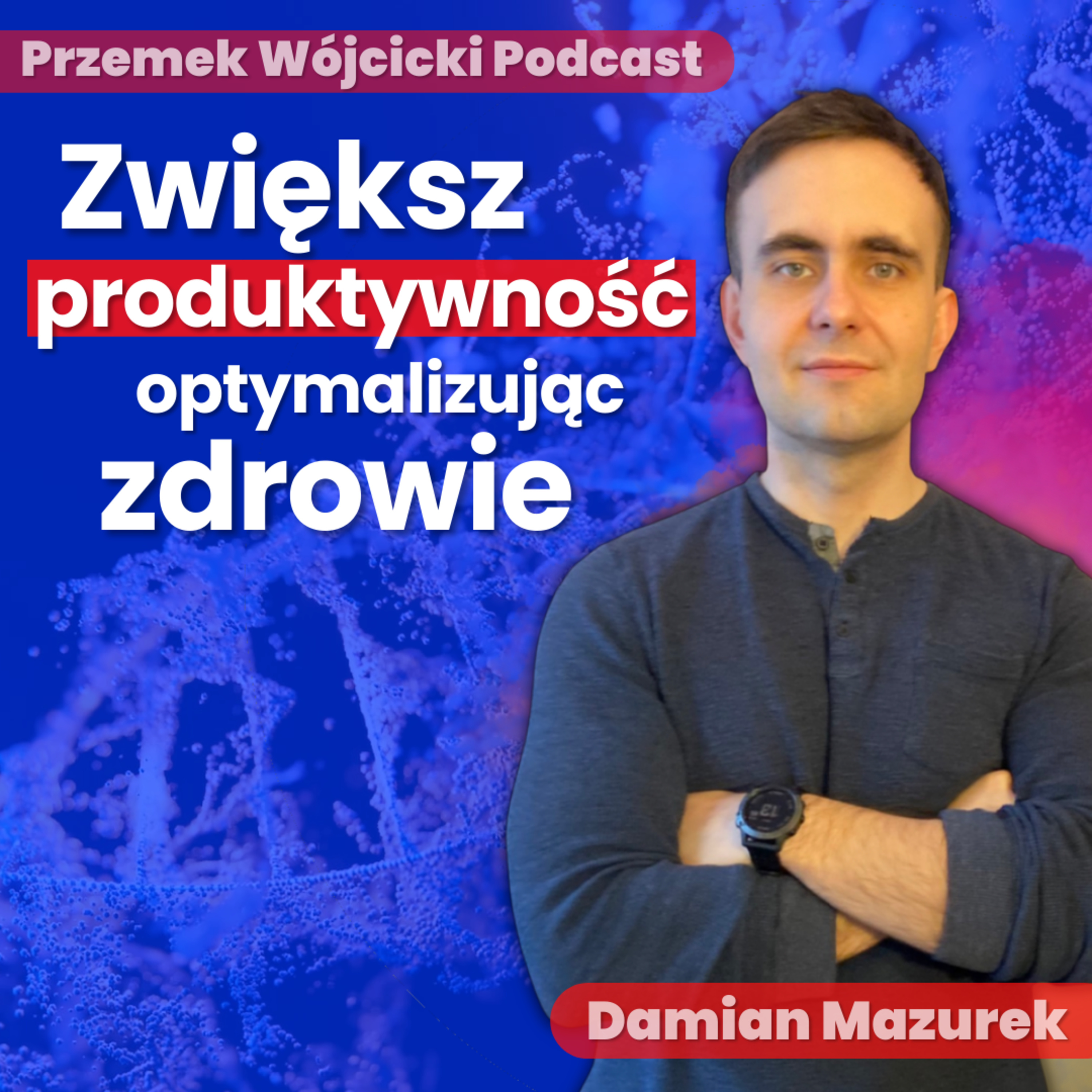 Przemek Wójcicki Podcast