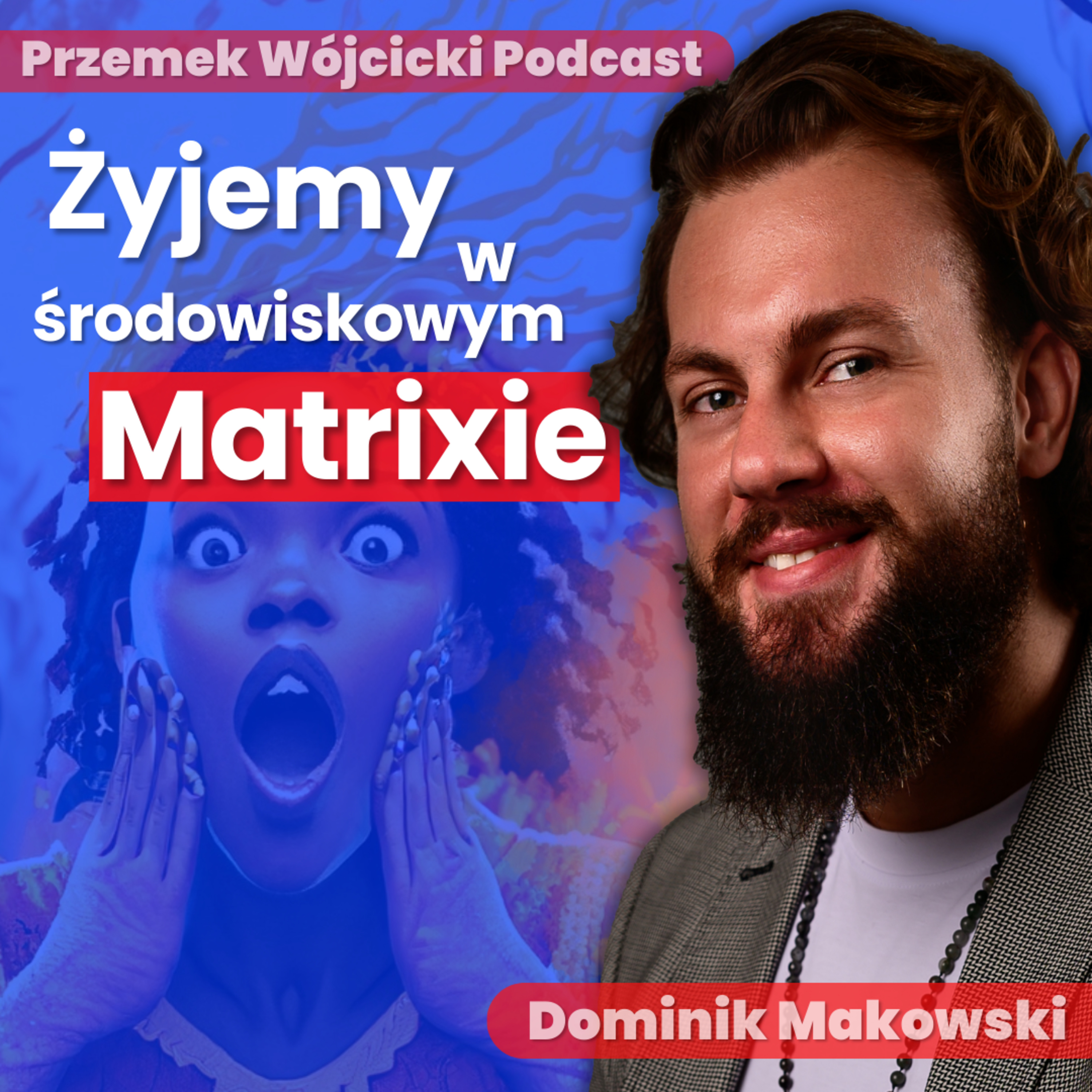 Przemek Wójcicki Podcast