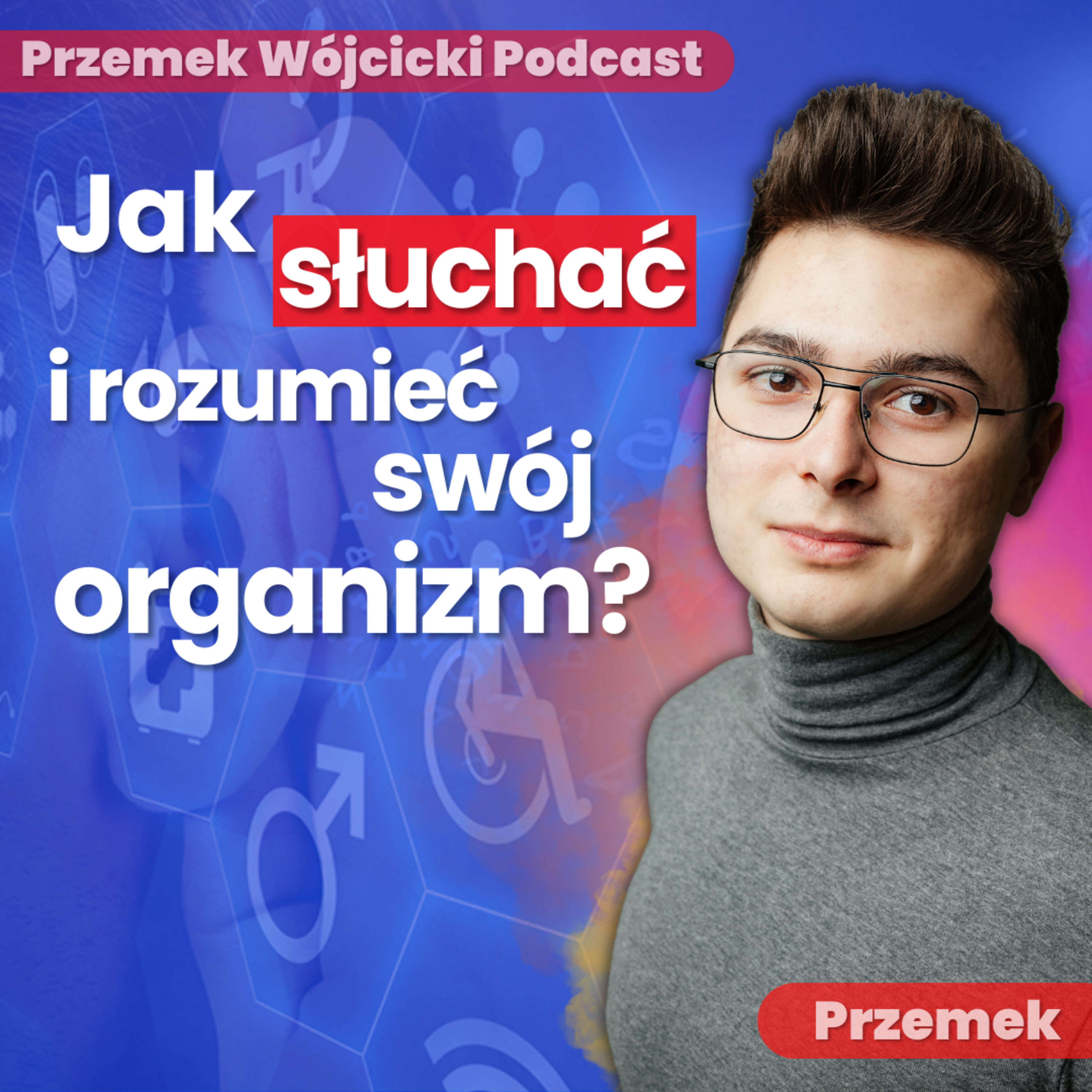 Przemek Wójcicki Podcast