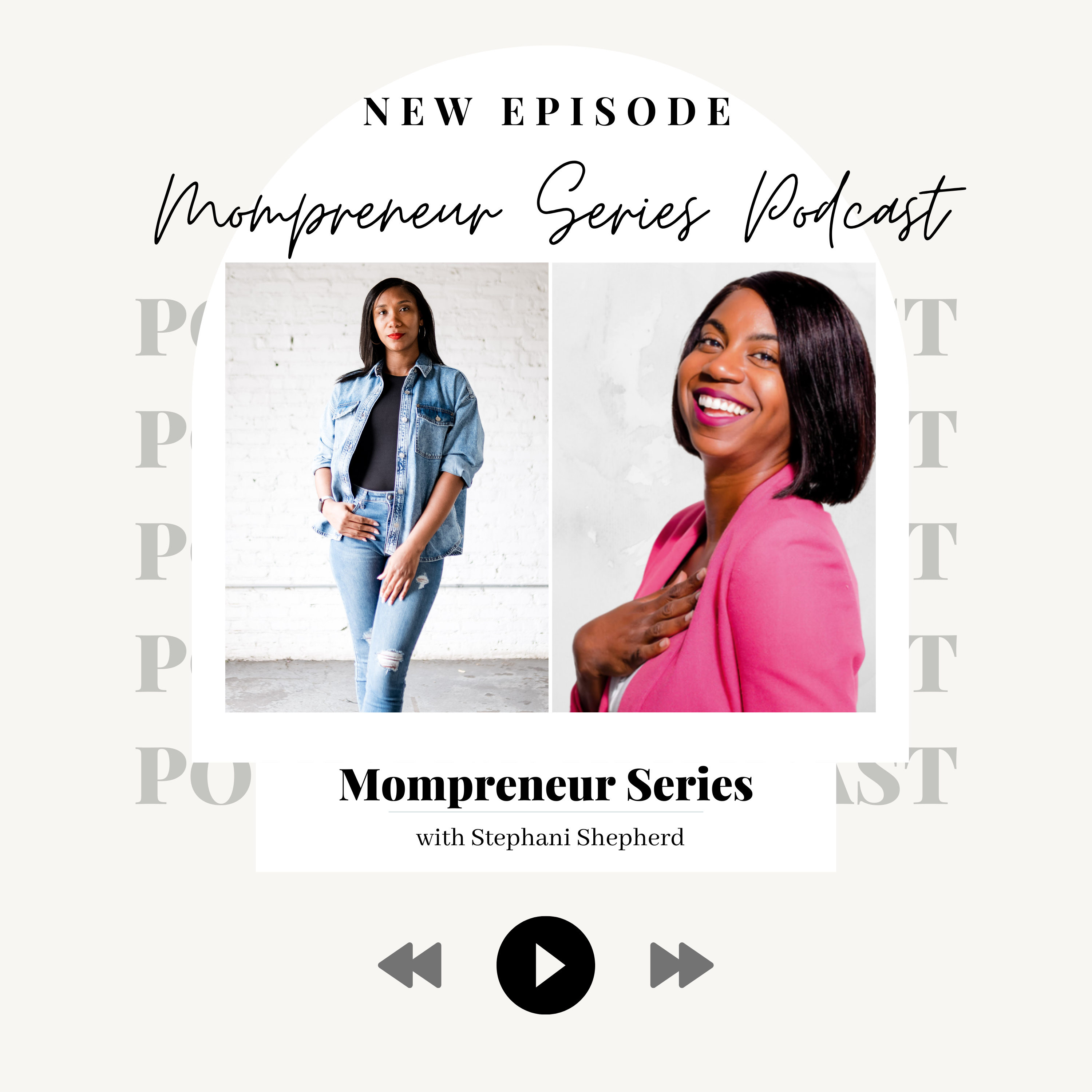 Mompreneur Series with Niesha