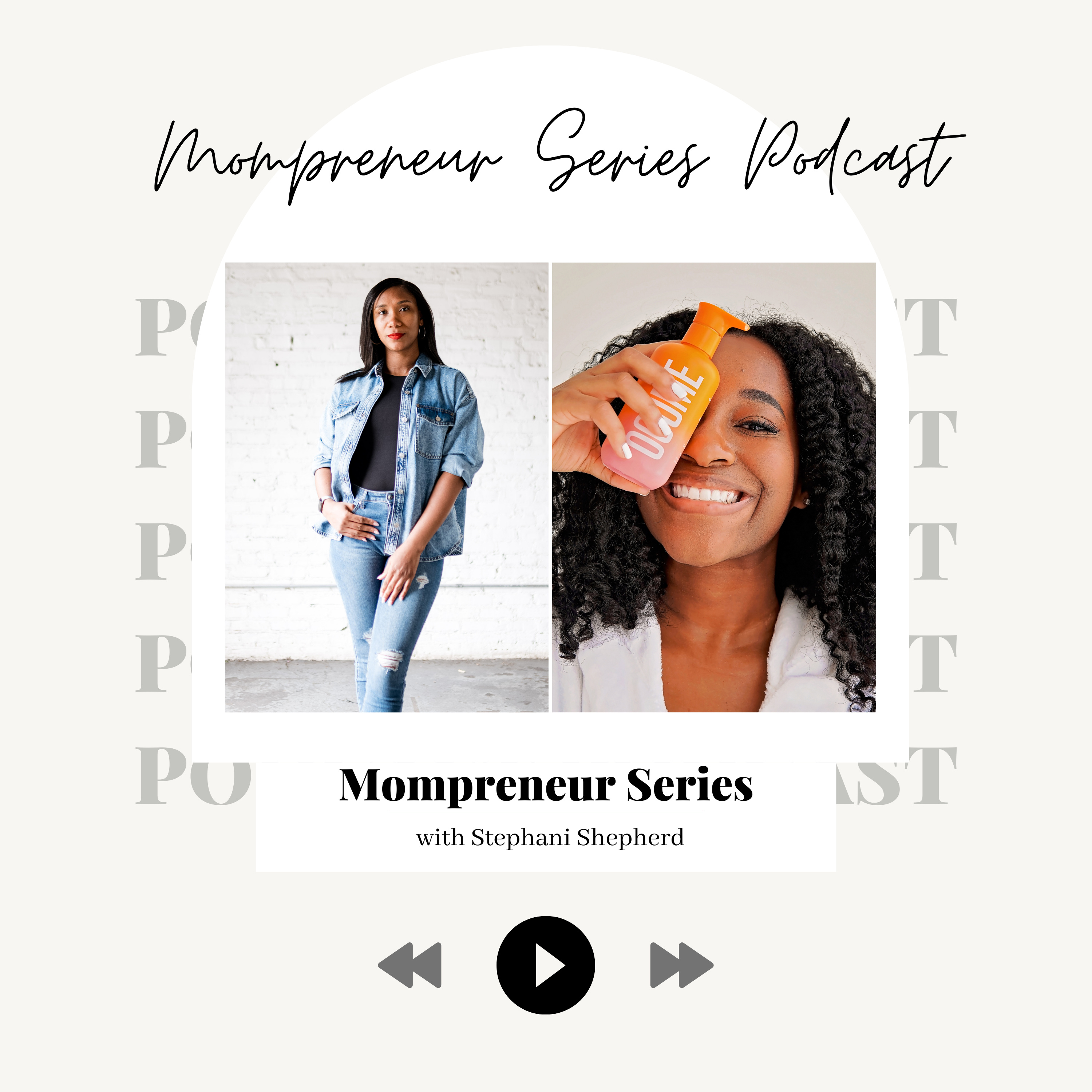 Mompreneur Series with Niesha