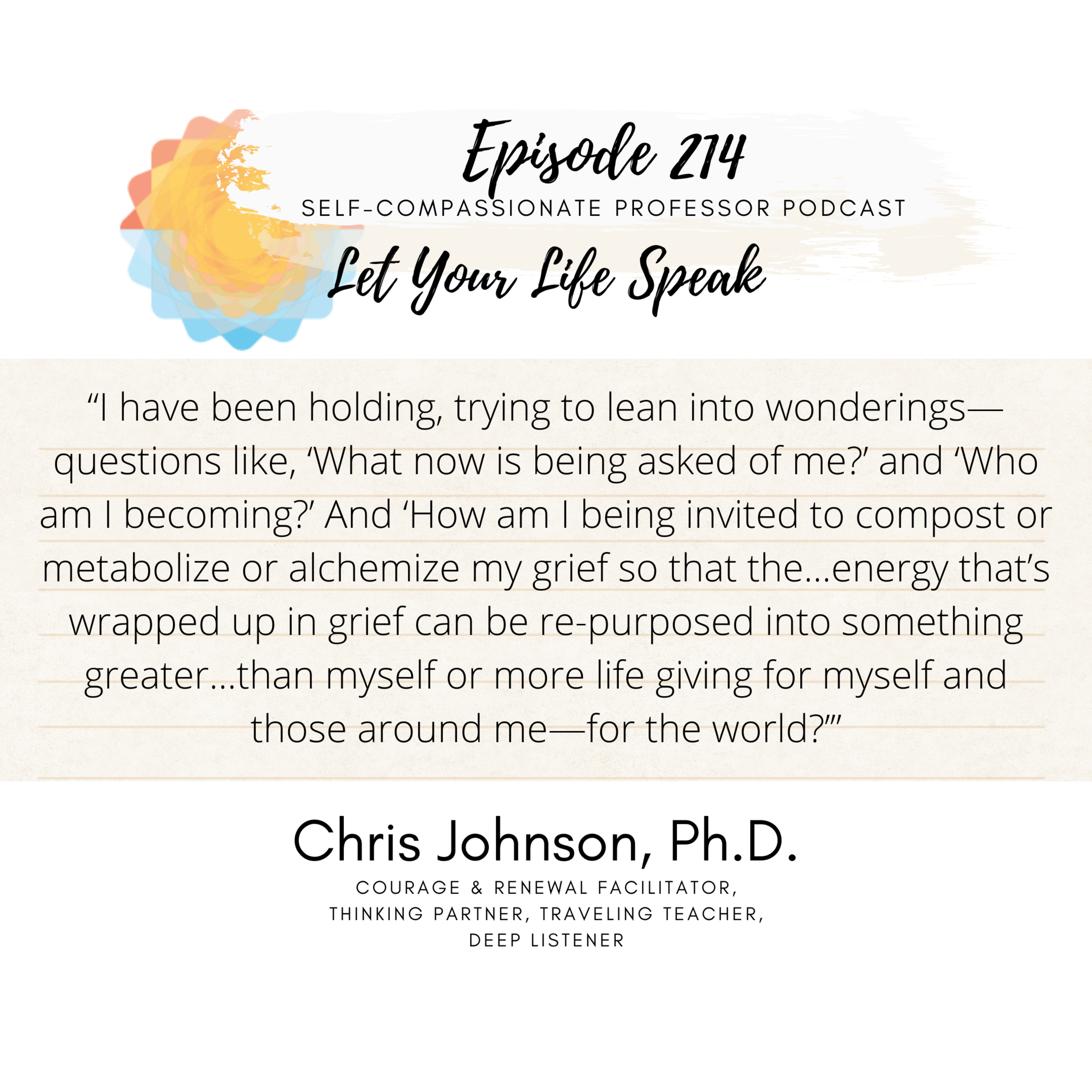 214. Let your life speak with Dr. Chris Johnson episode artwork