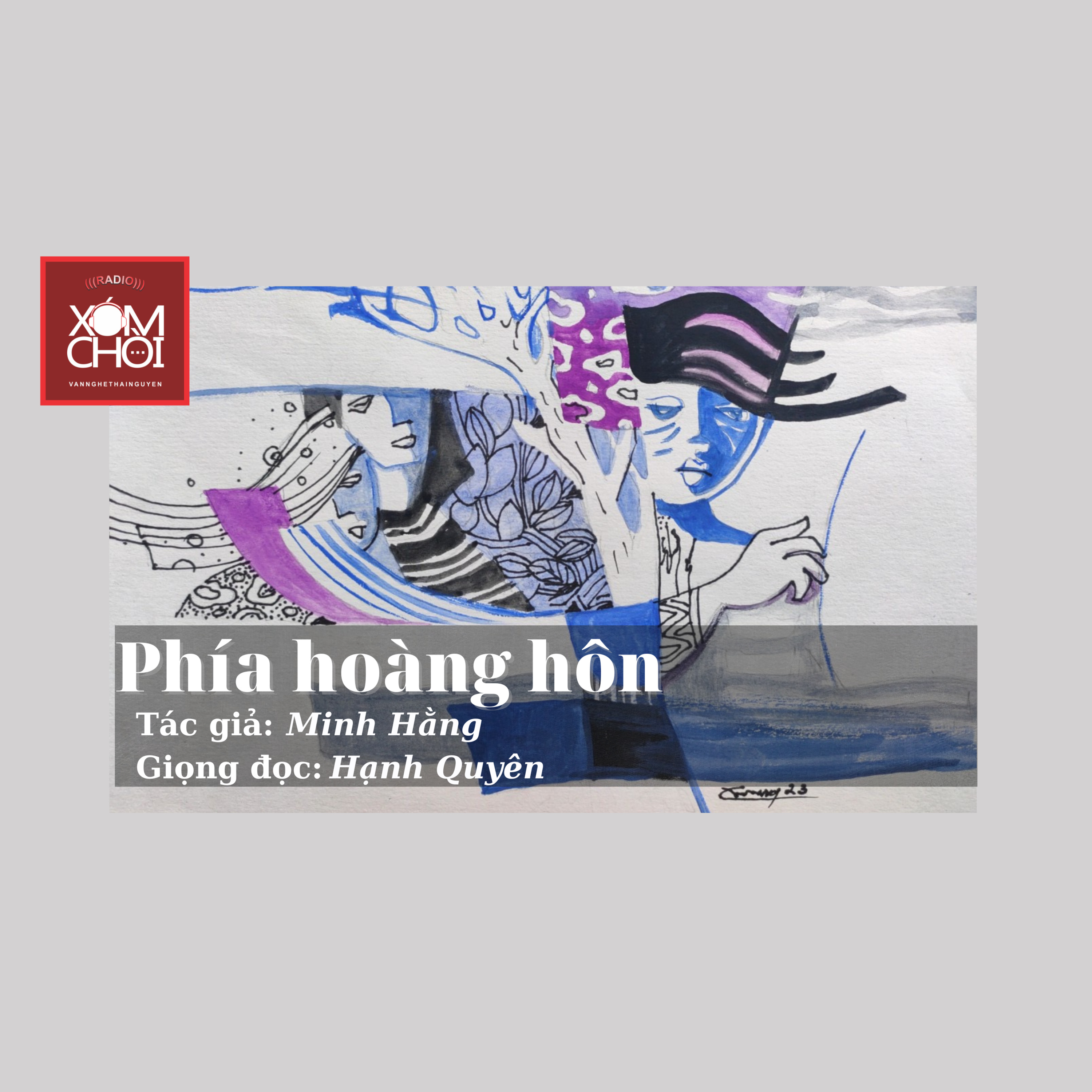 XÓM CHÒI kể