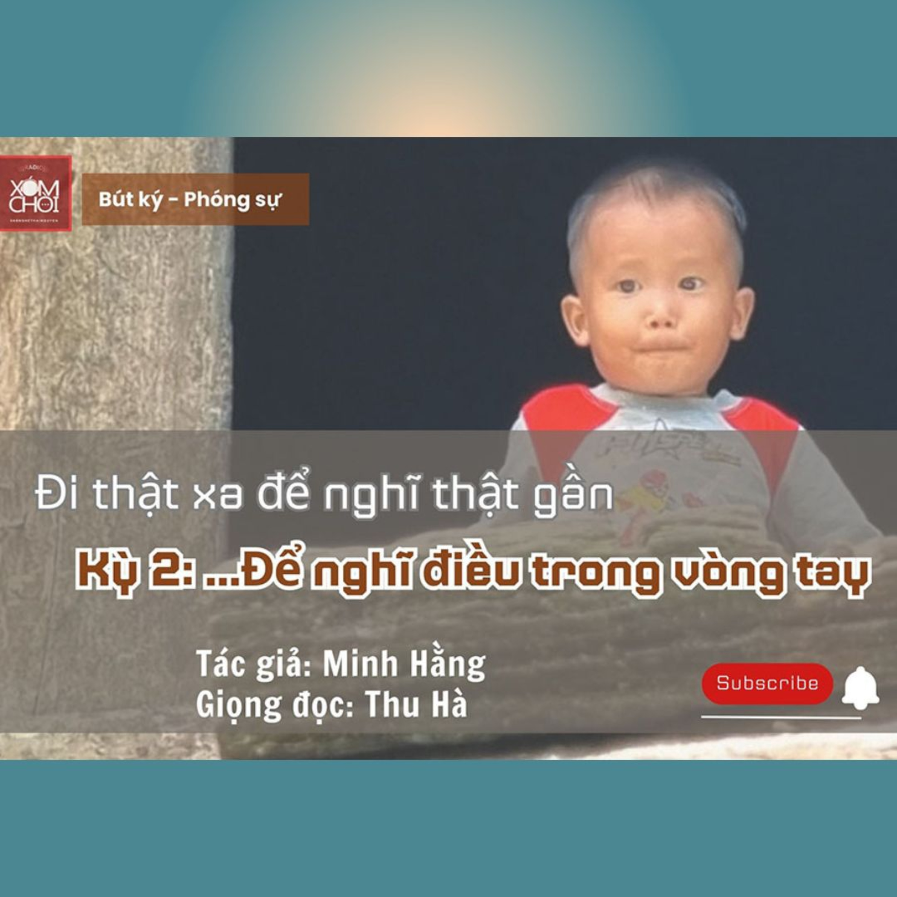 XÓM CHÒI kể