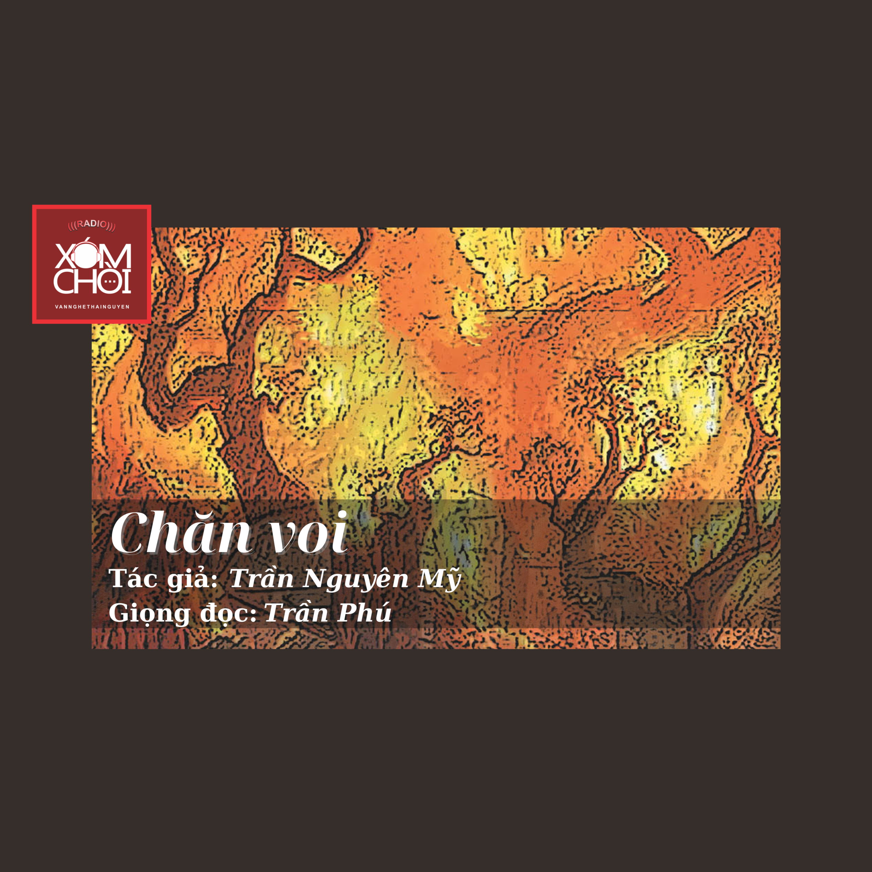 XÓM CHÒI kể