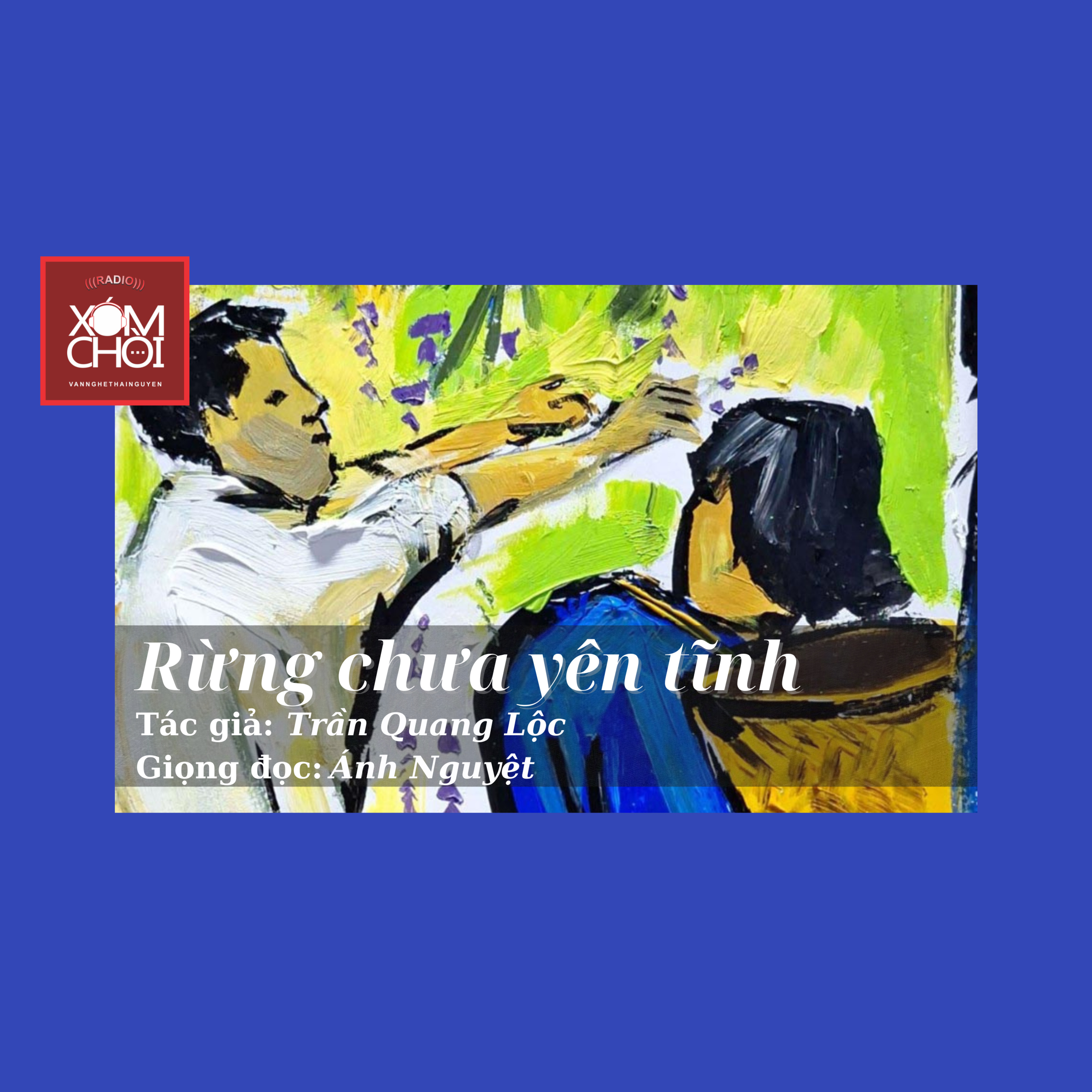 XÓM CHÒI kể