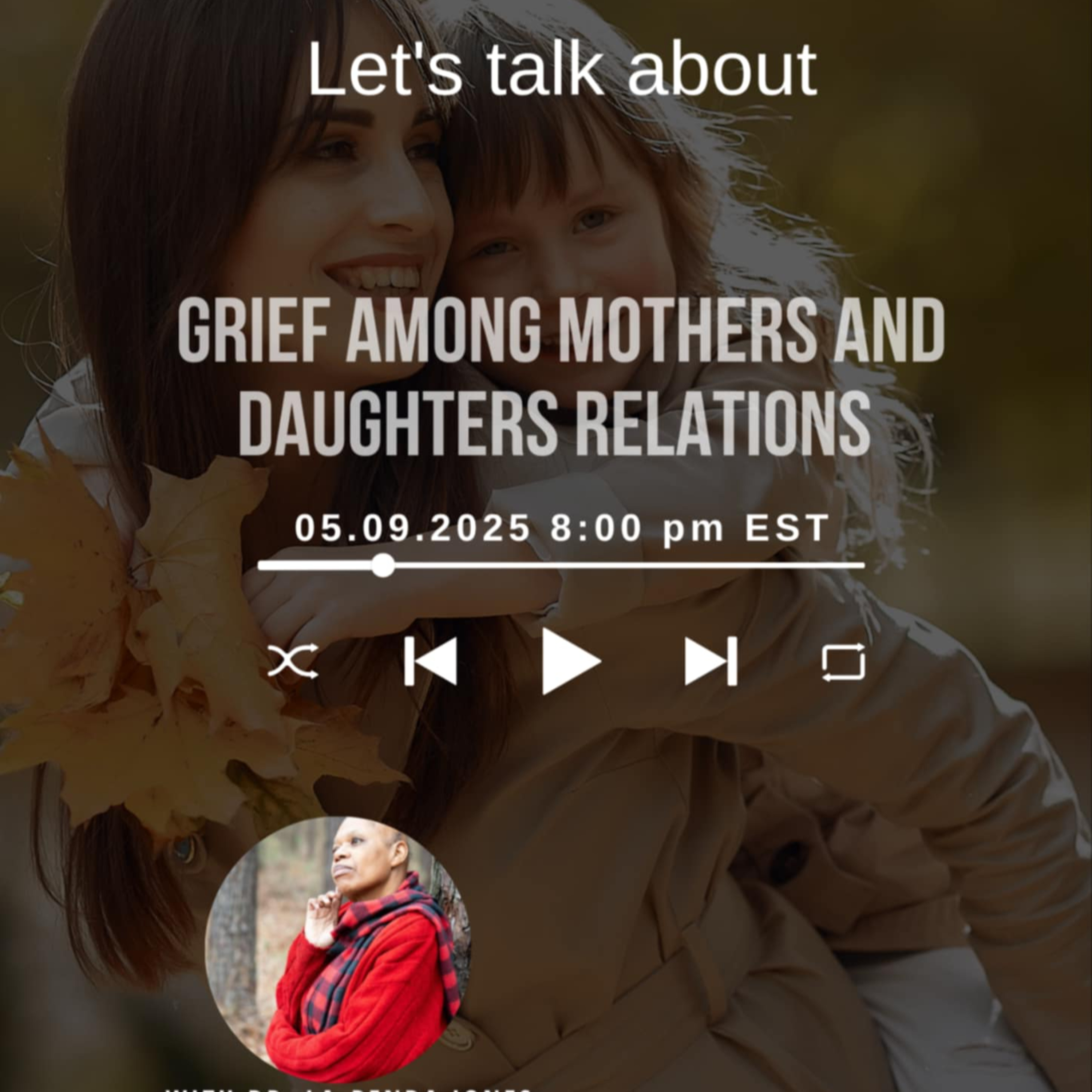 Let's Talk About Grief Among Mothers and Daughters Relations episode artwork