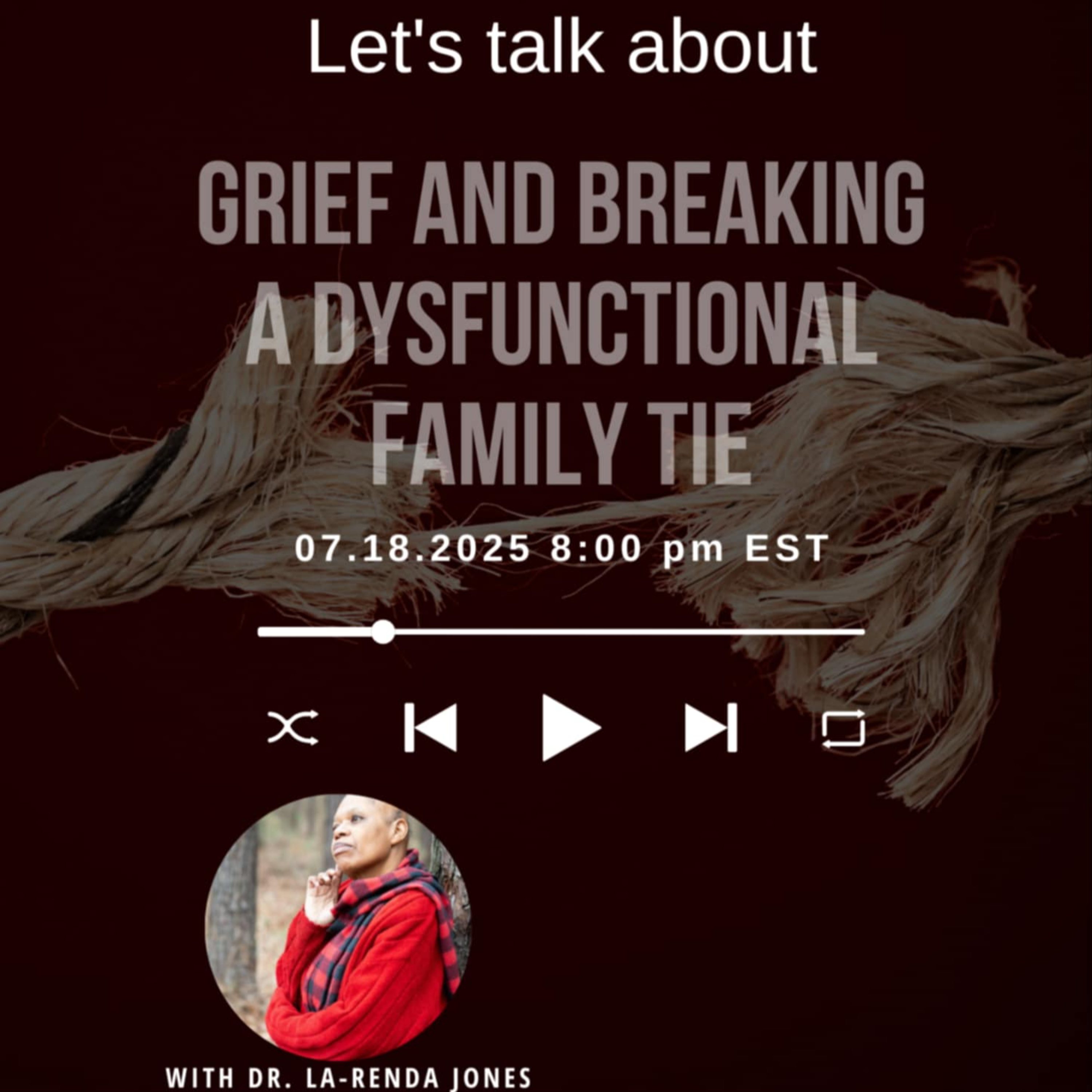 Lets Talk About Grief and Breaking Dsyfunctional Family Tie episode artwork