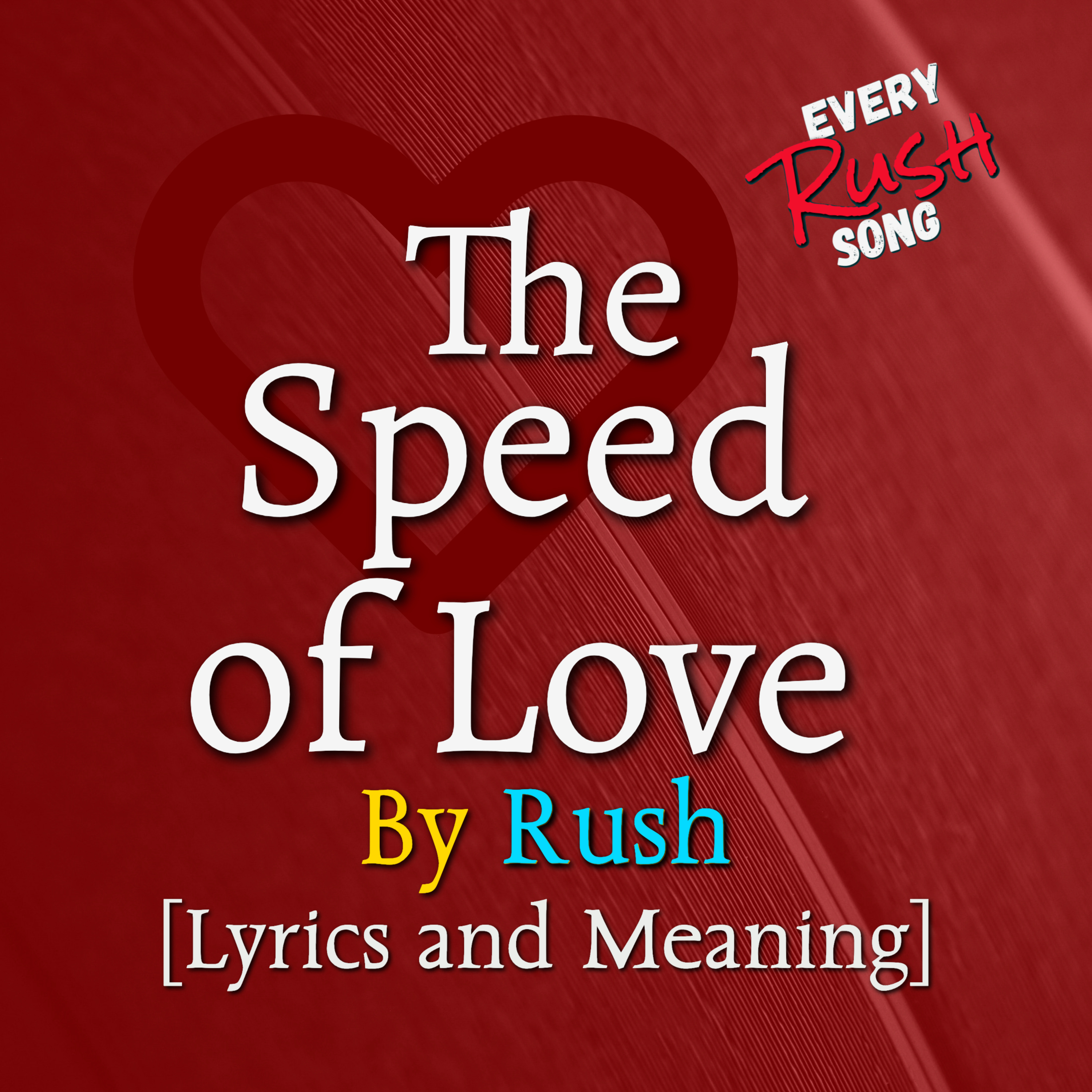 From Fireworks to Fading Stars: Rush's "The Speed of Love" Lyrics episode artwork