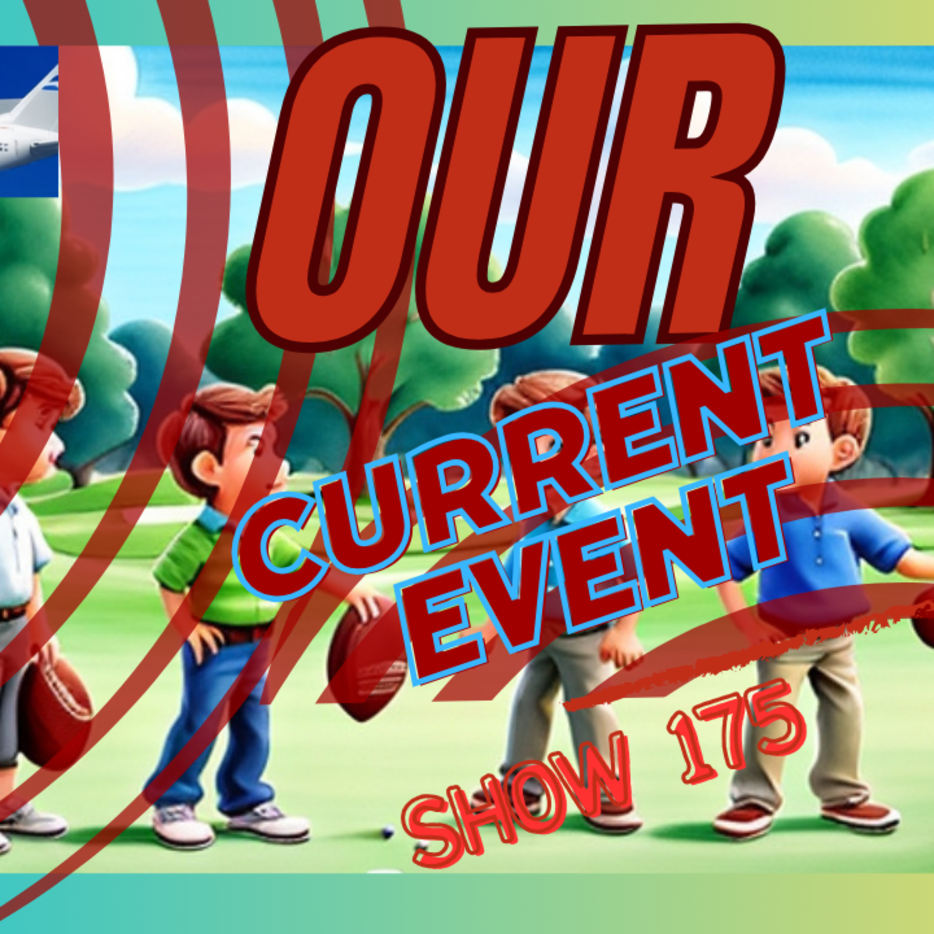 Take The Money And Run- Our Current Events Show # 175 episode artwork