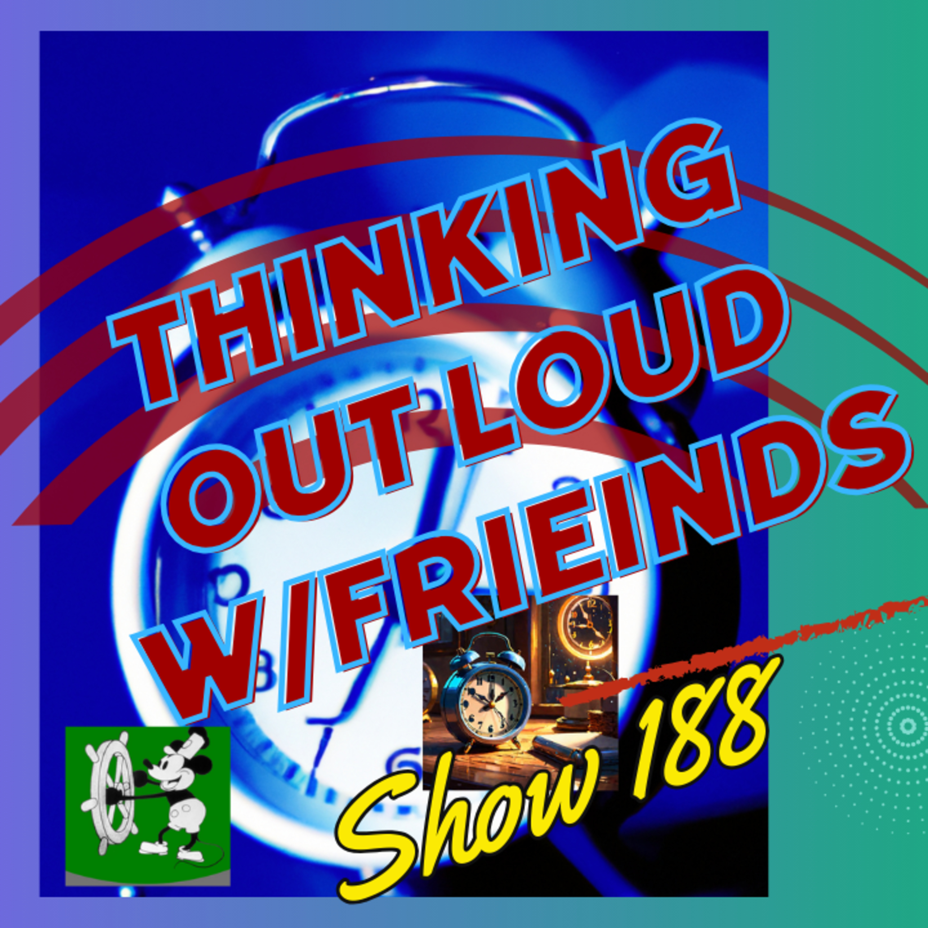 New Year's Resolutions??? - Thinking Out Loud w/Friends 188 episode artwork