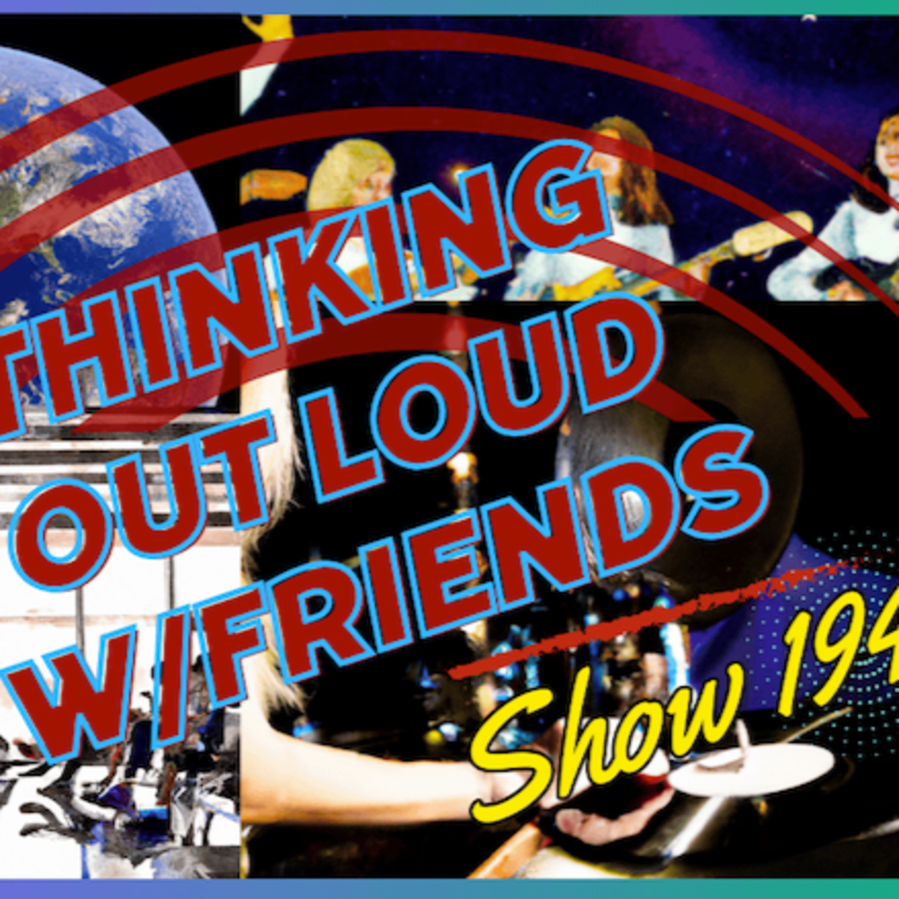 Thinking Out Loud w/Friends