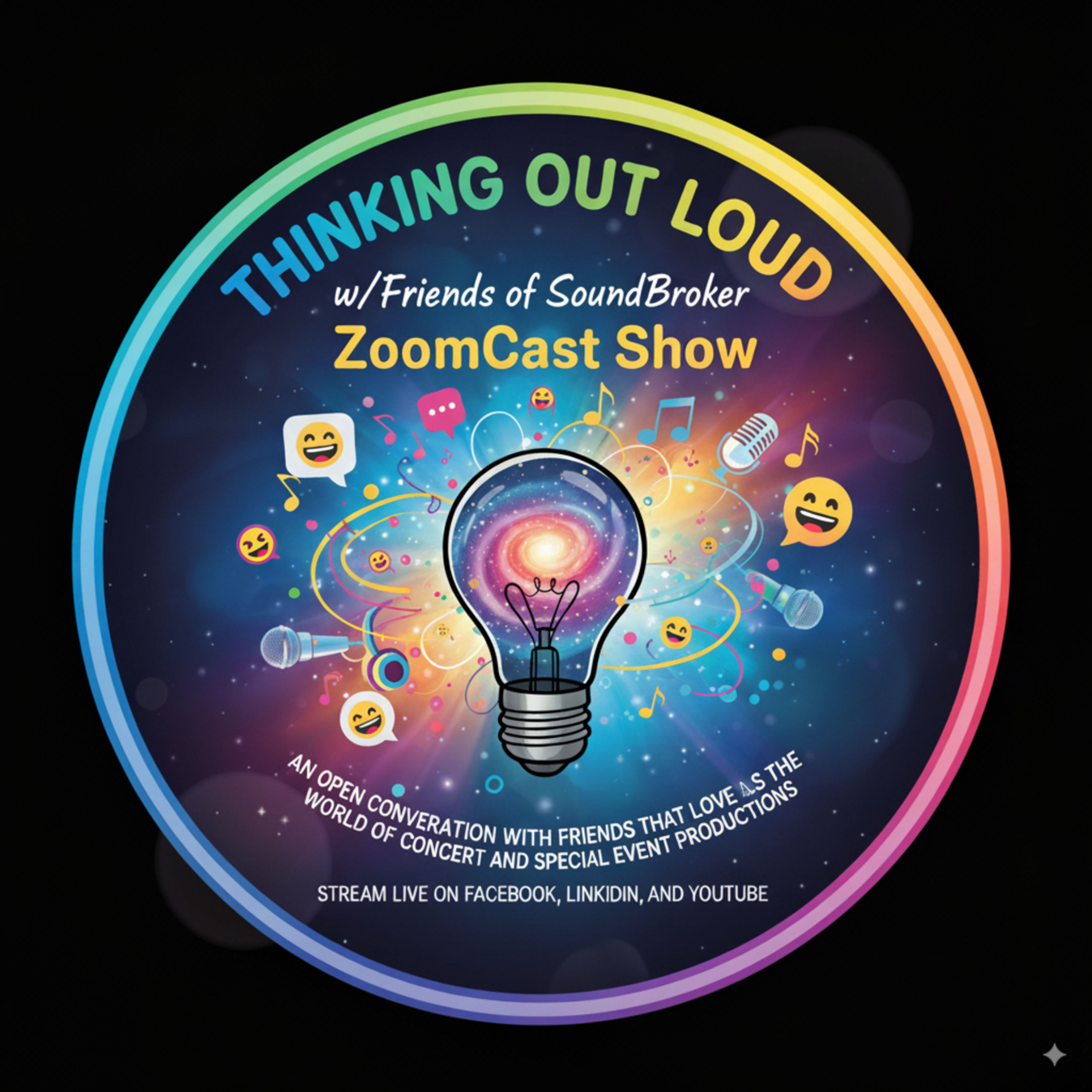 278-Thinking Out Loud w/Friends of SoundBroker ZoomCast Show episode artwork