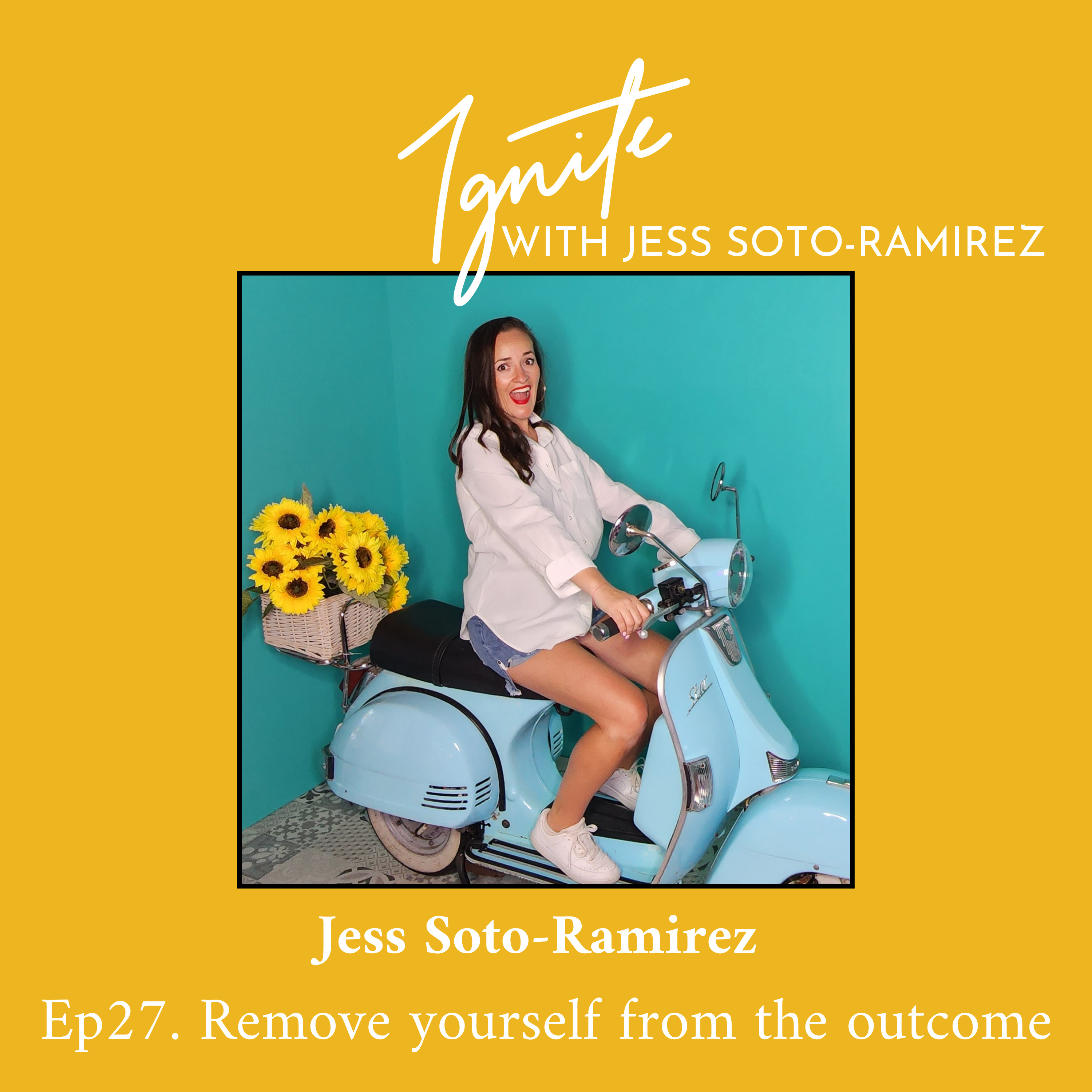 Ignite with Jess Soto-Ramirez