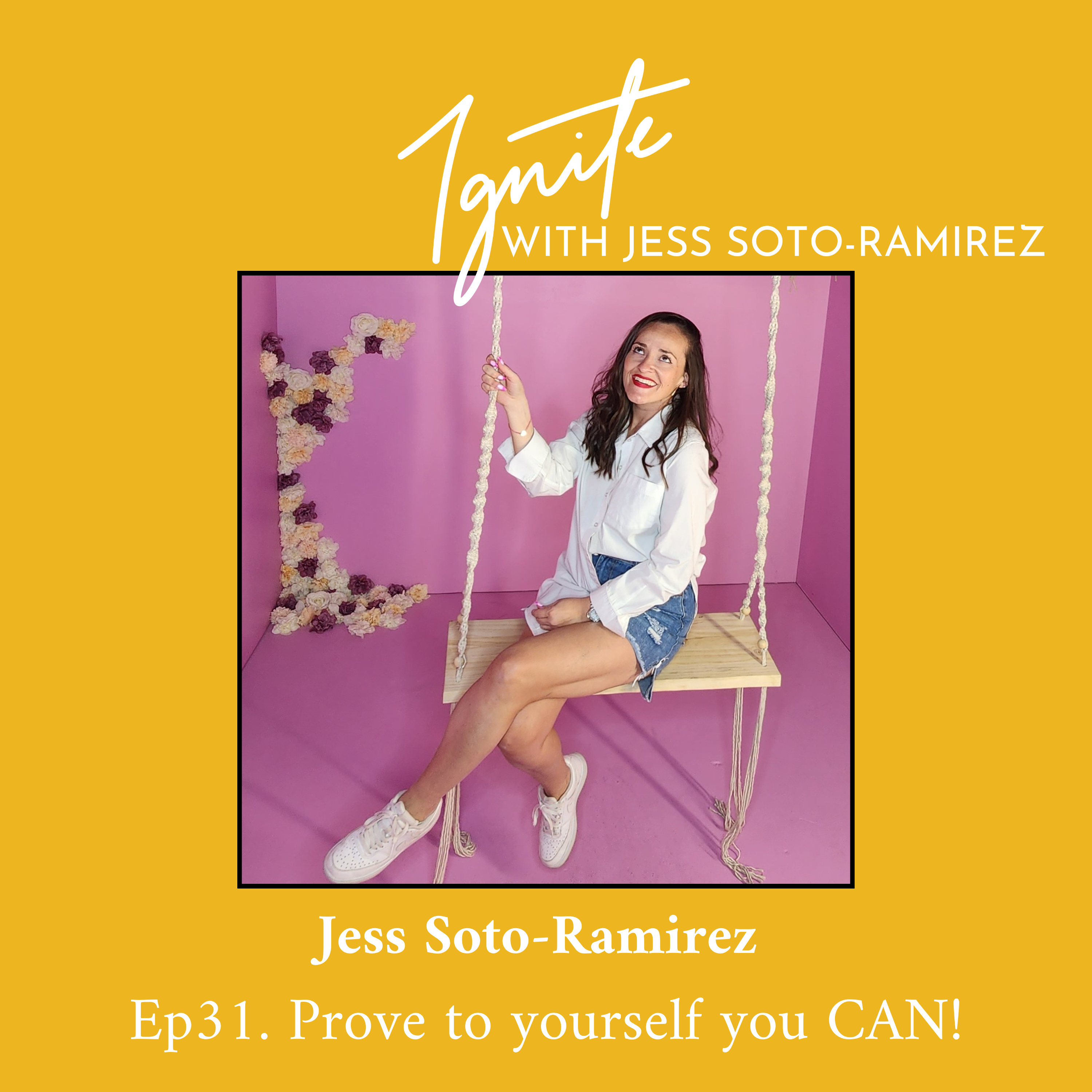 Ignite with Jess Soto-Ramirez