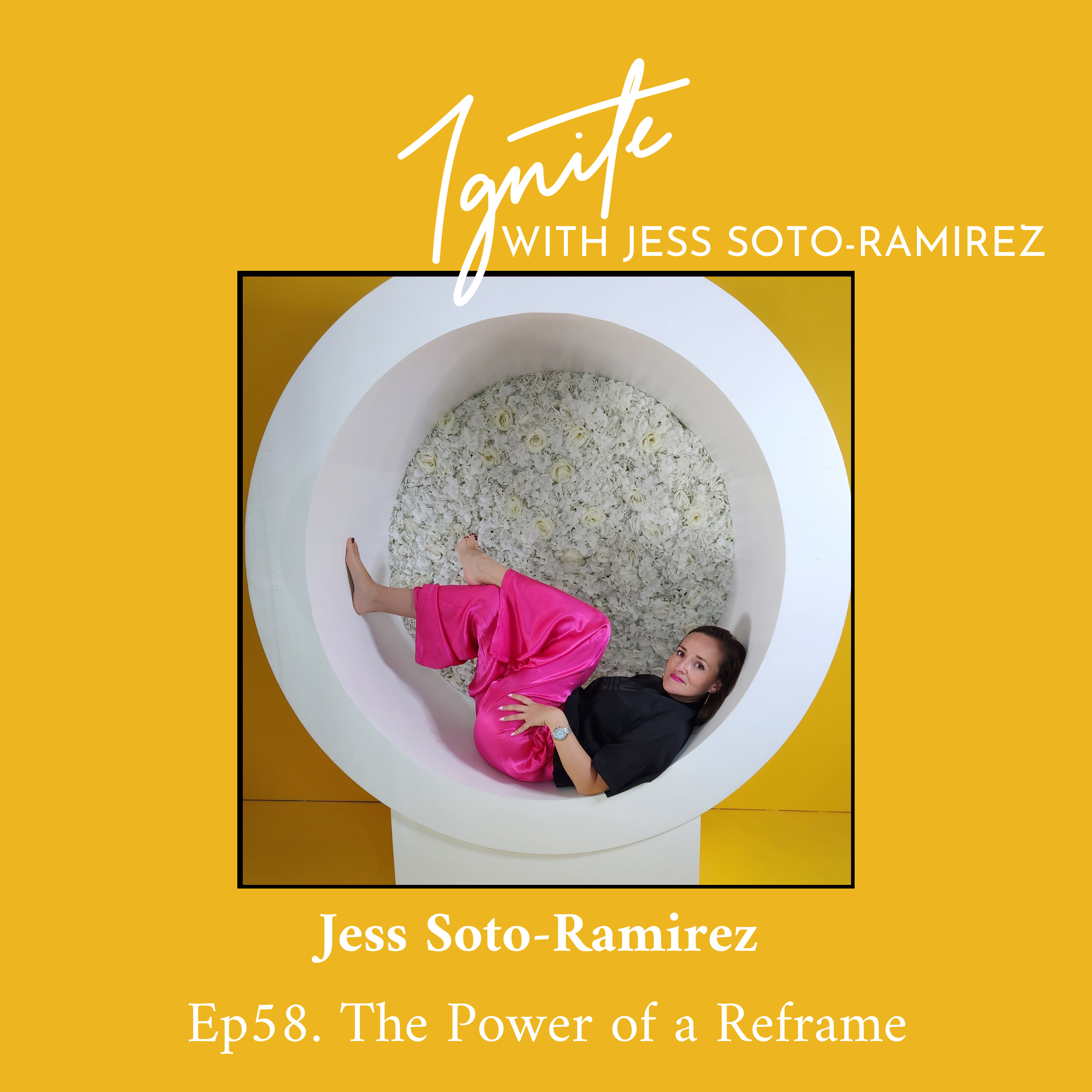 Ignite with Jess Soto-Ramirez