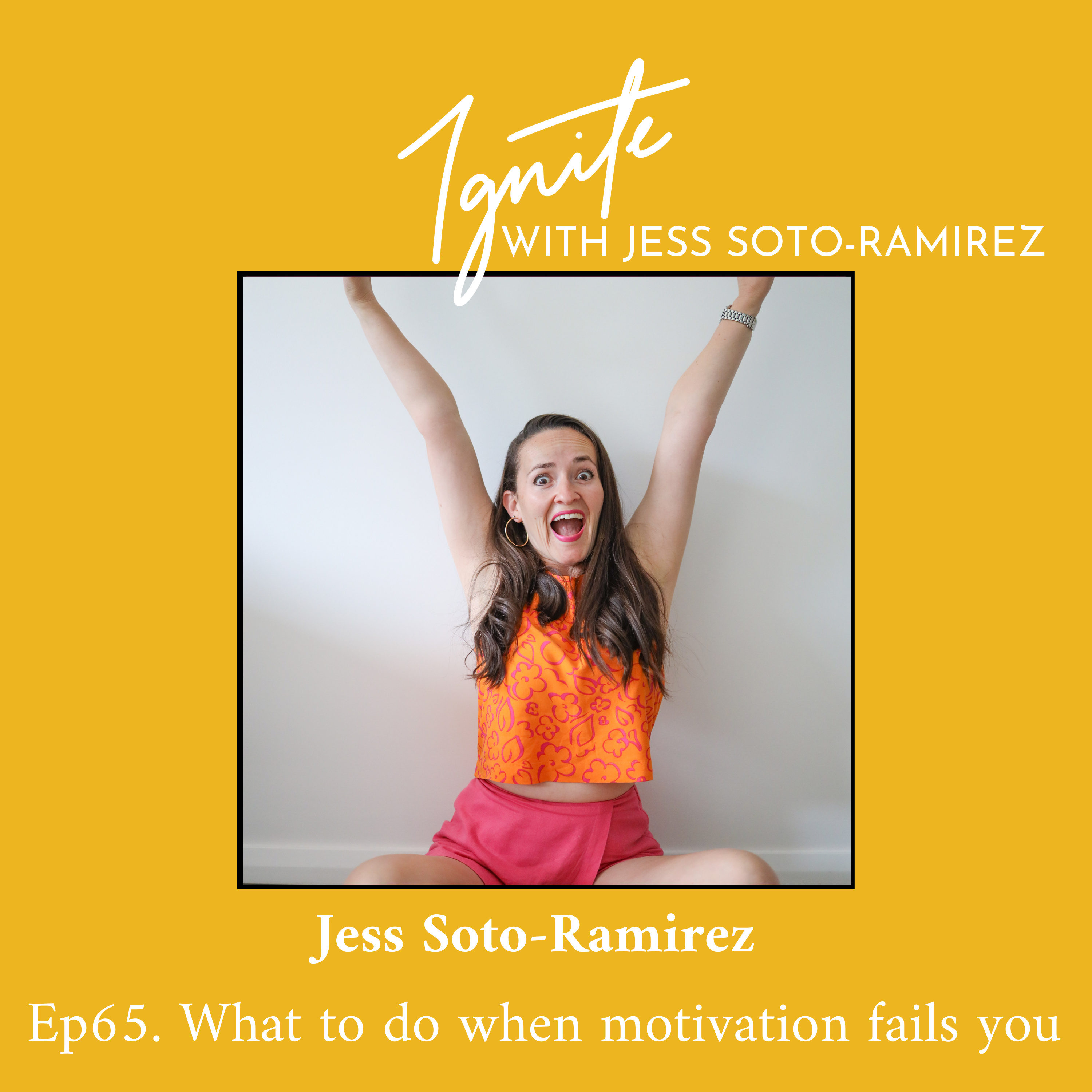 Ignite with Jess Soto-Ramirez
