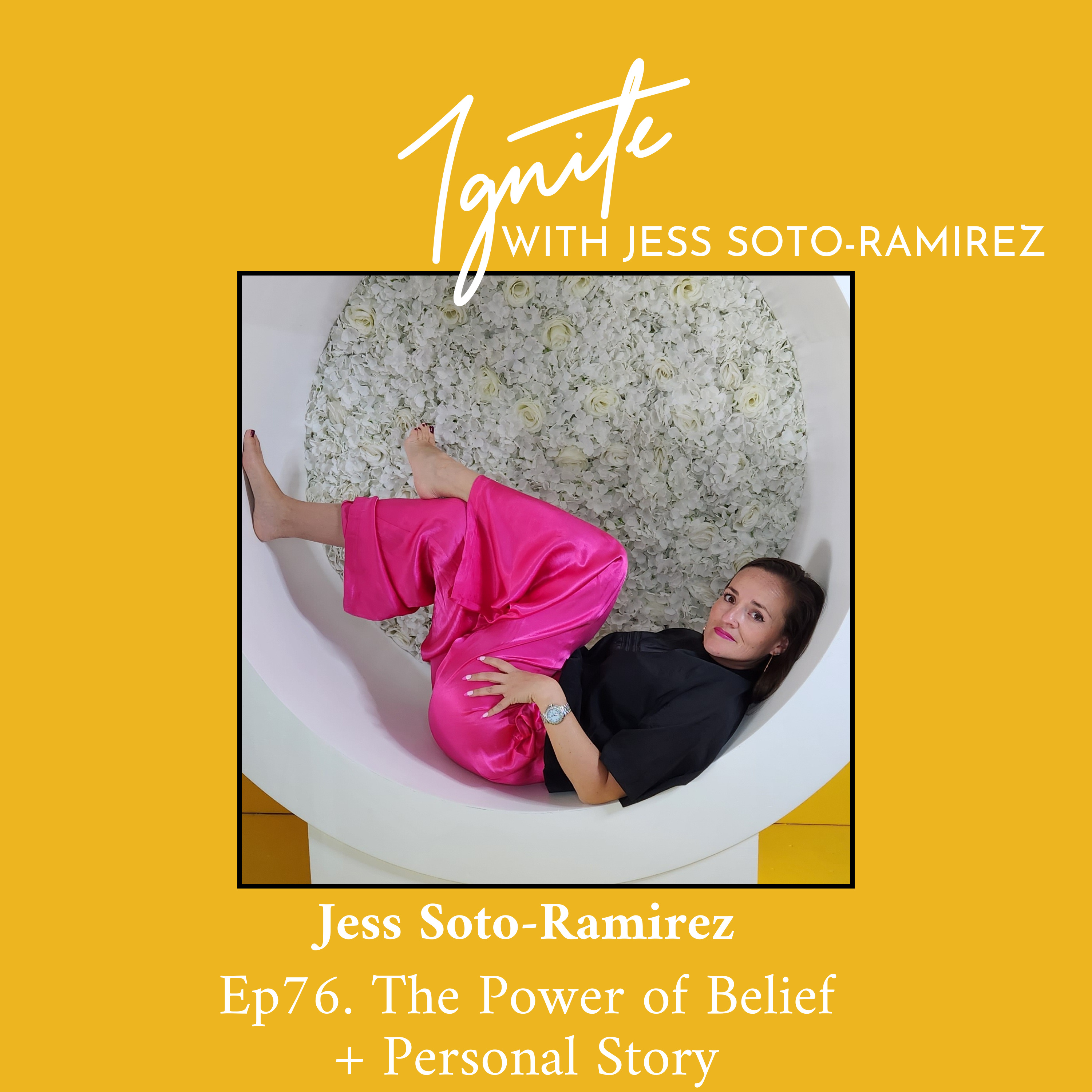 Ignite with Jess Soto-Ramirez