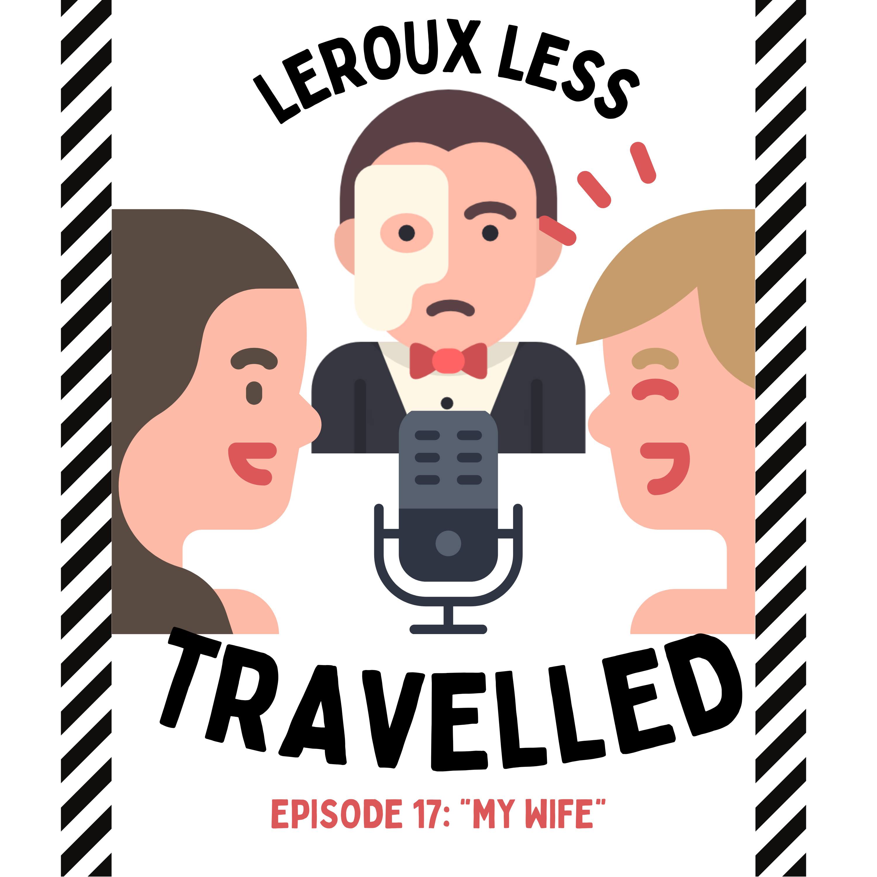 Leroux Less Travelled: A Phantom of the Opera Recap Podcast