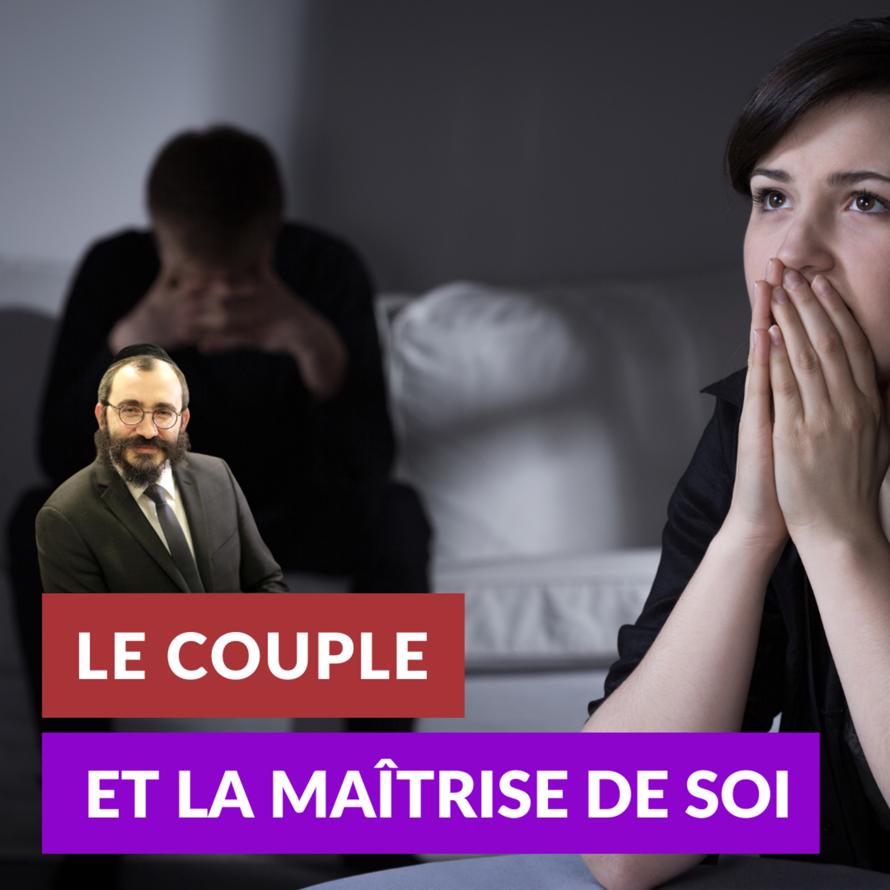 Le couple et la maîtrise de soi episode artwork