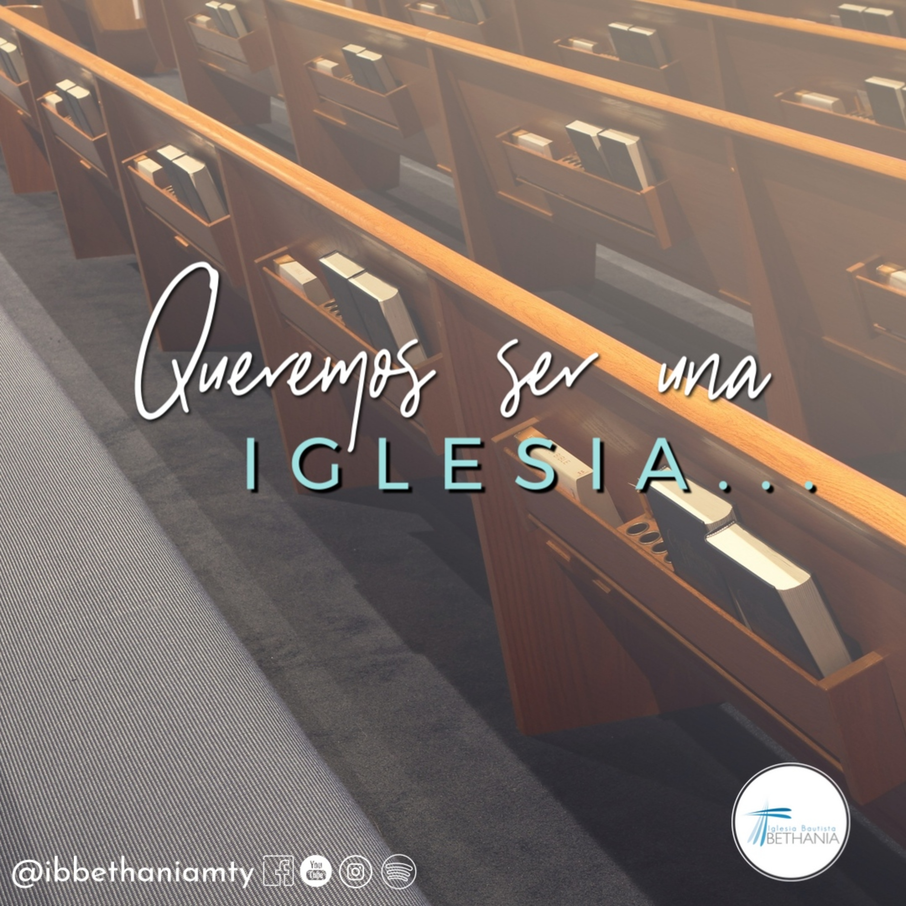 Queremos ser una iglesia... Enero 11,2026