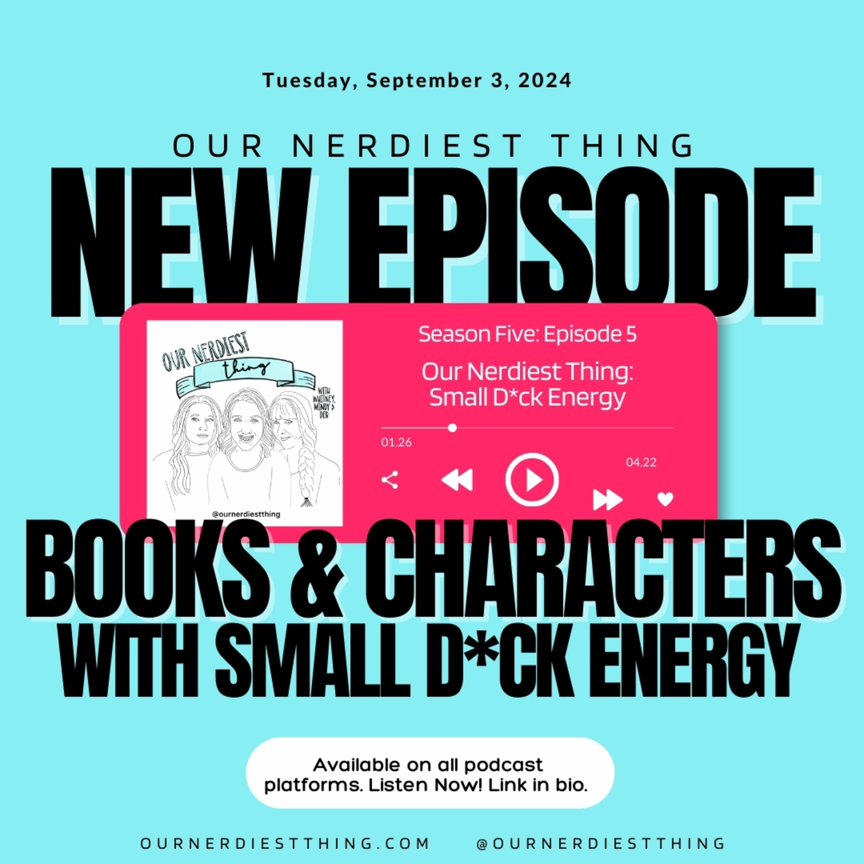 Season 5: Episode 5 - Books & Characters with Small D*ck Energy episode artwork