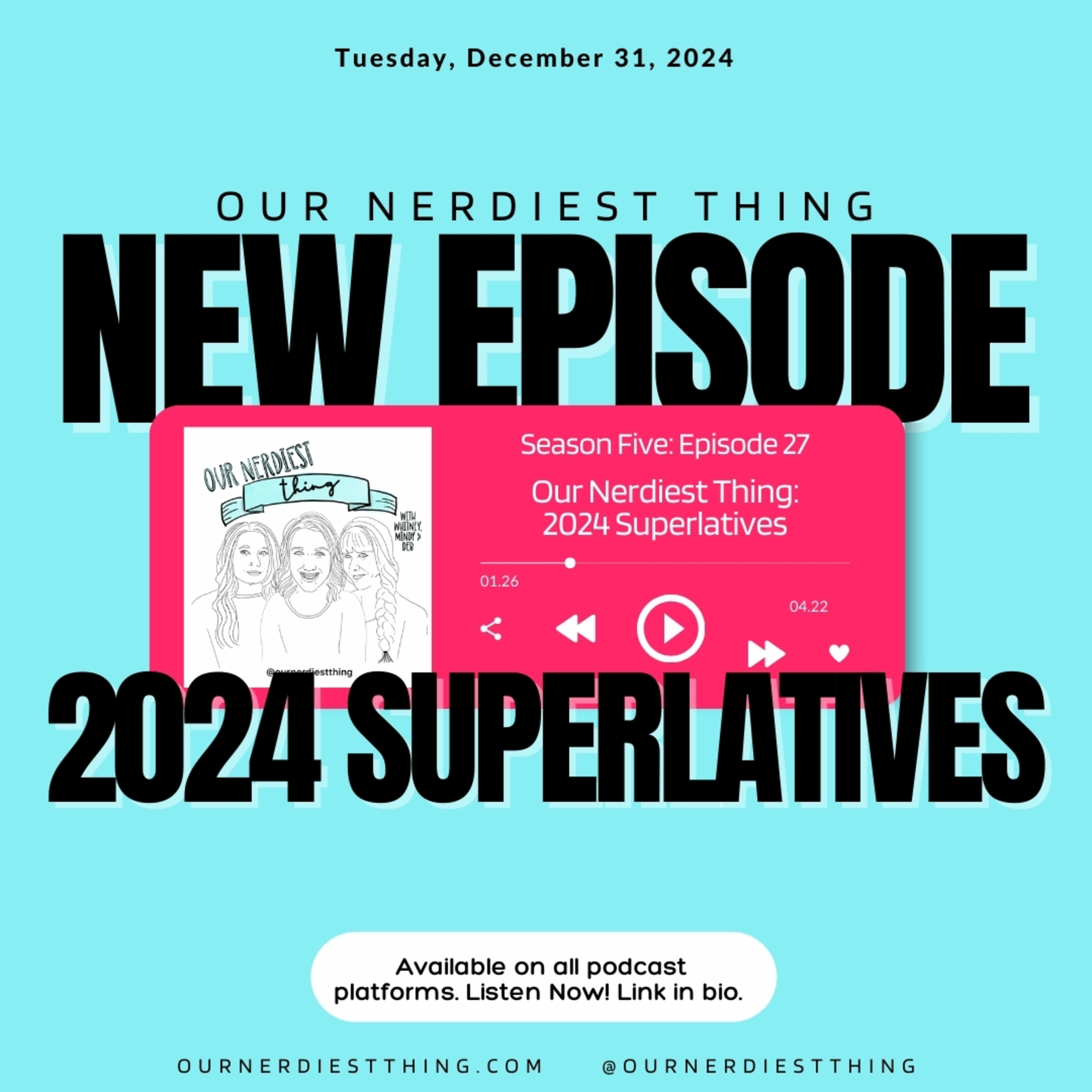 Season 5: Episode 27 - 2024 Superlatives  episode artwork