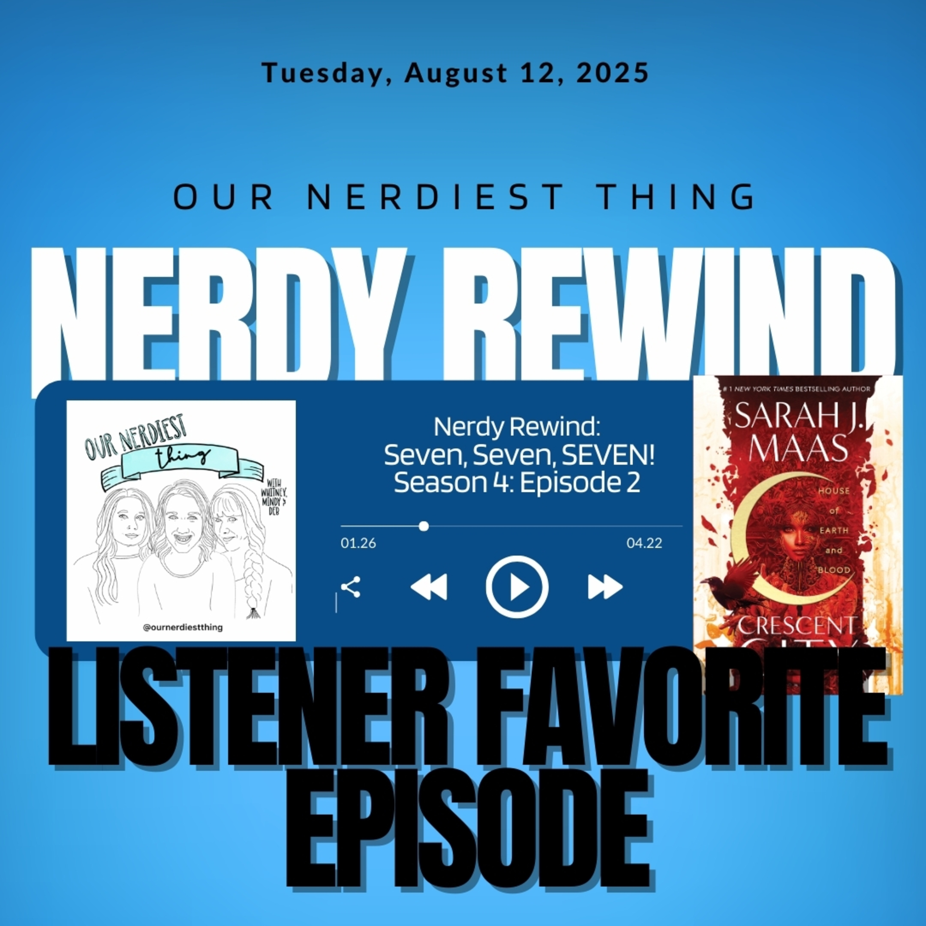 Nerdy Rewind: Crescent City- Seven, Seven, SEVEN!: Season 4 Episode 2