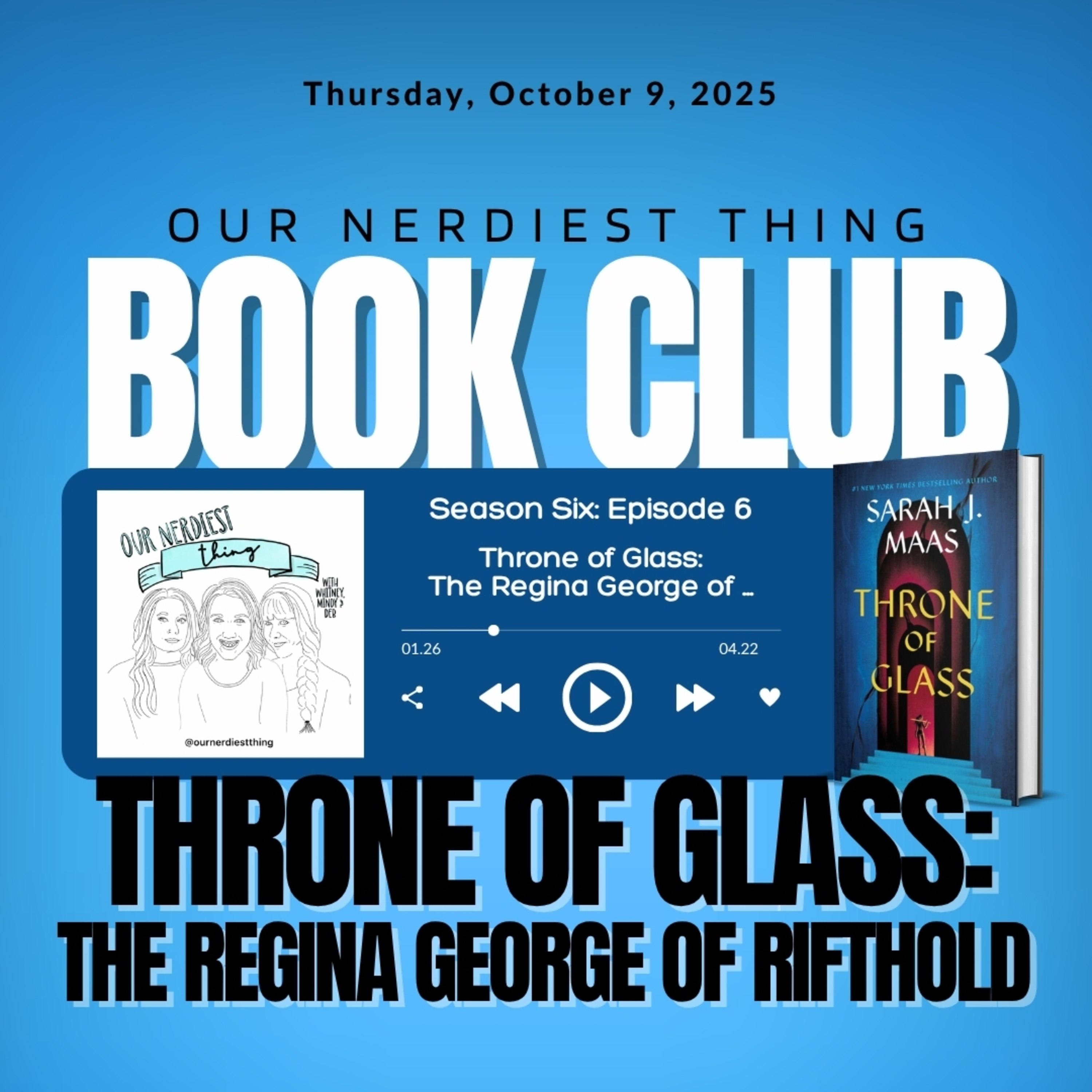 Season 6: Episode 6 - Throne of Glass: The Regina George of Rifthold episode artwork