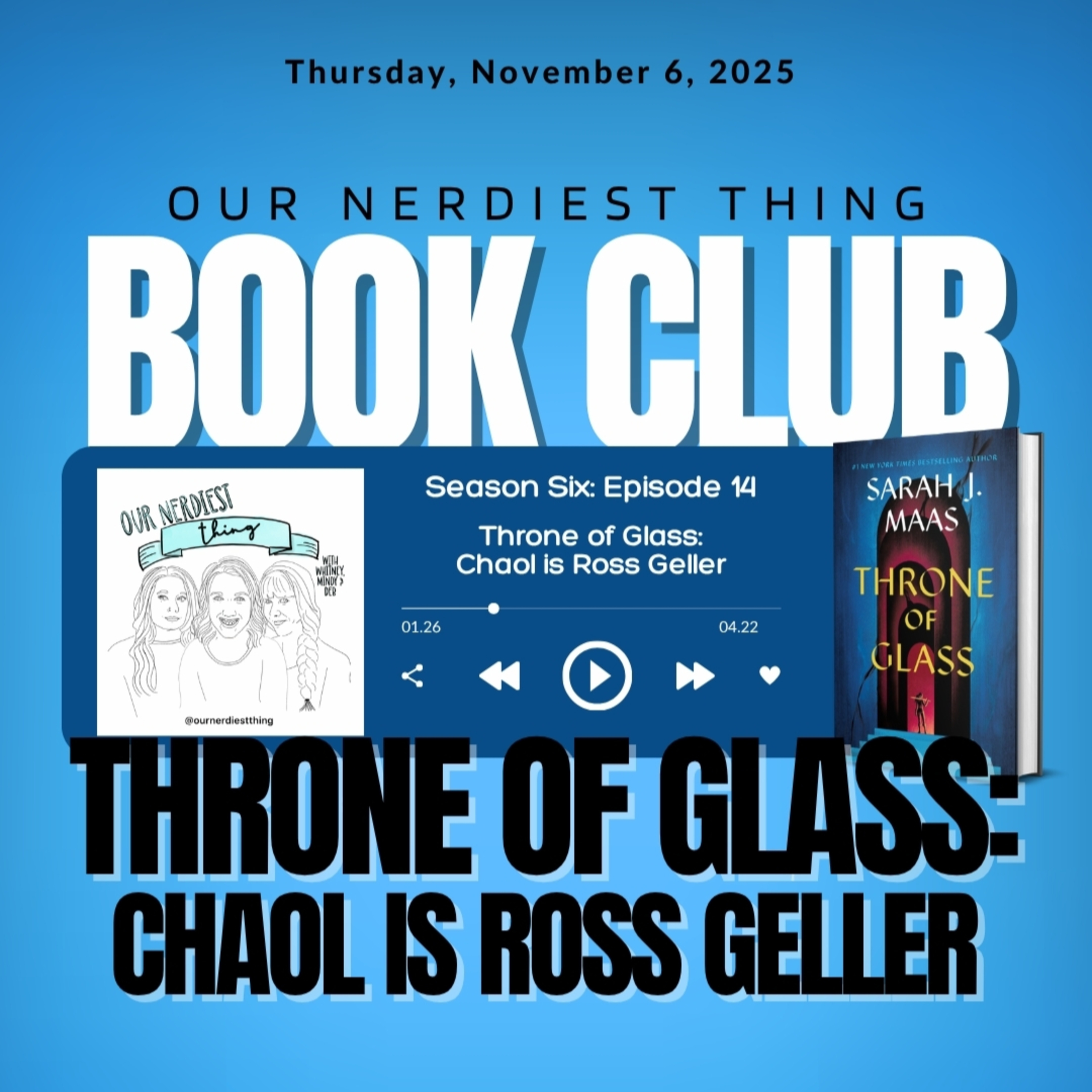 Season 6: Episode 14 - Throne of Glass: Chaol is Ross Geller episode artwork