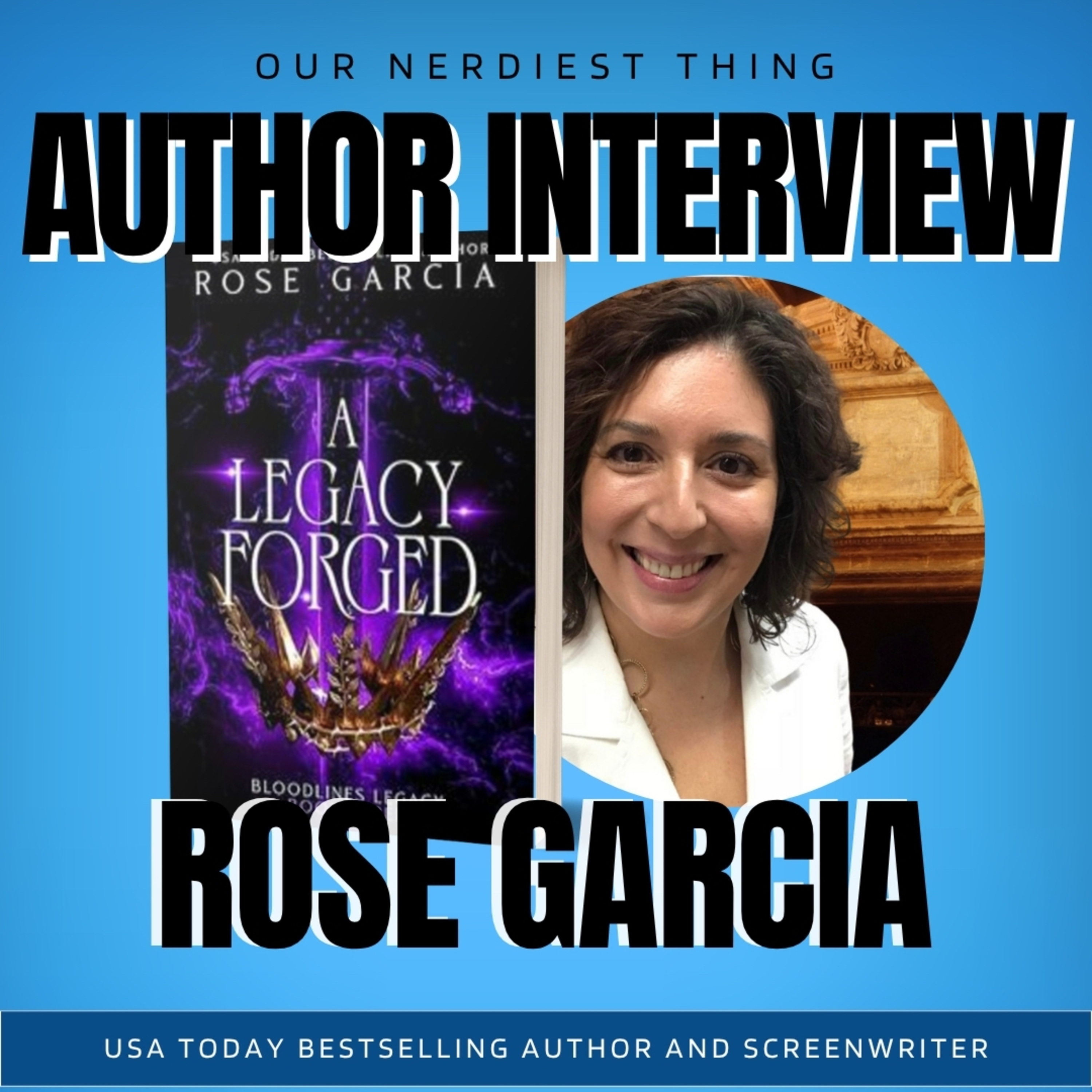 Author Interview: Rose Garcia  episode artwork