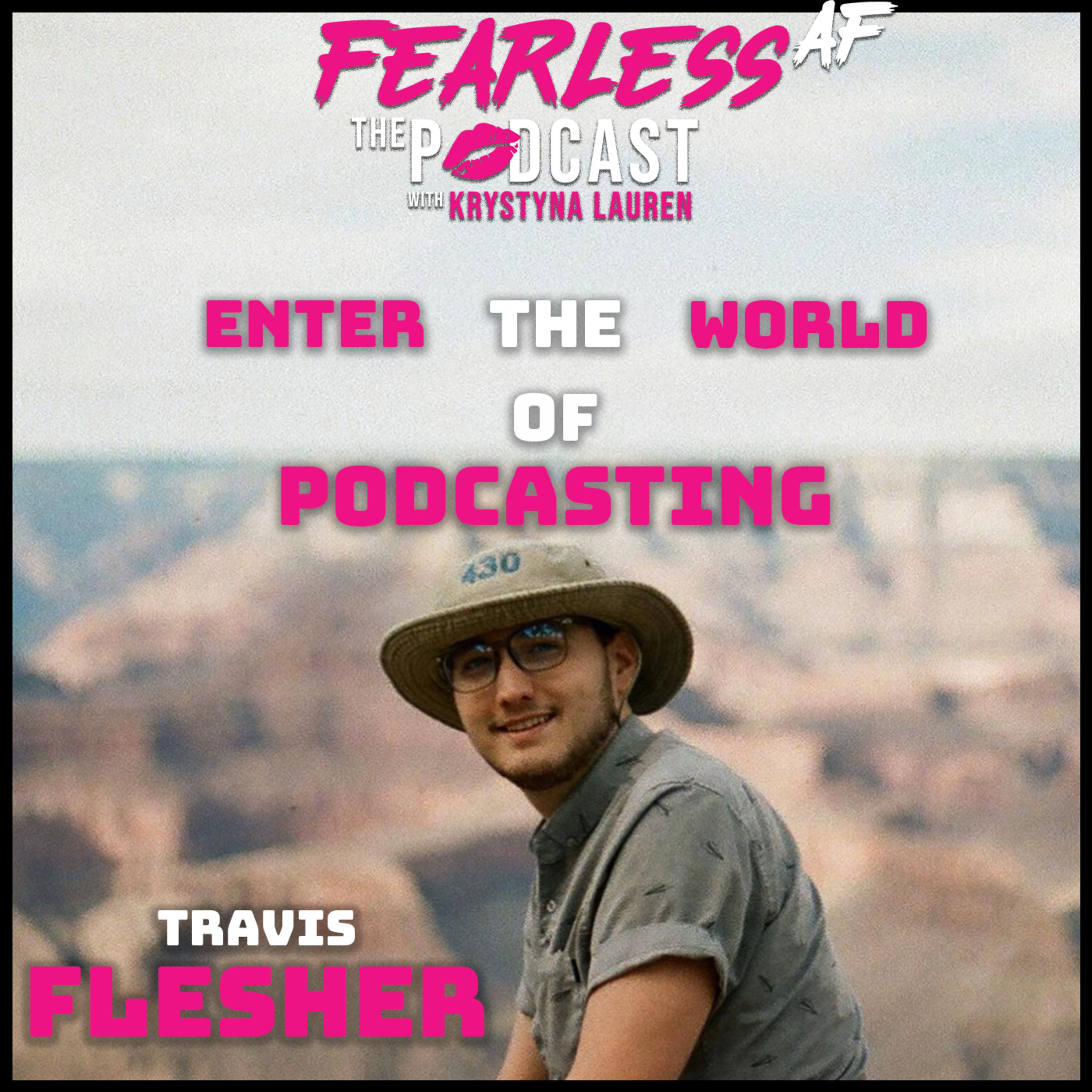 FearlessAF The Podcast