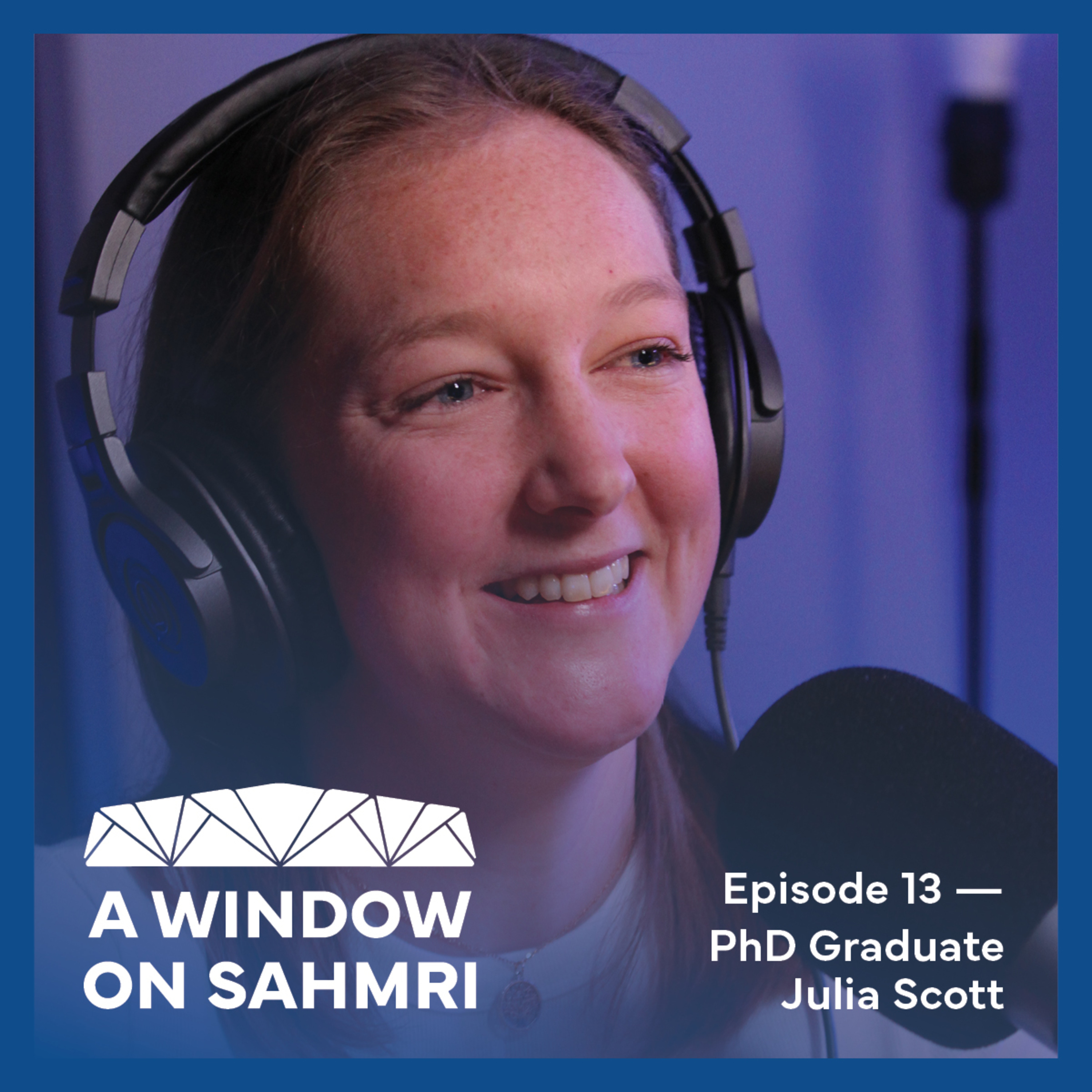A Window On SAHMRI