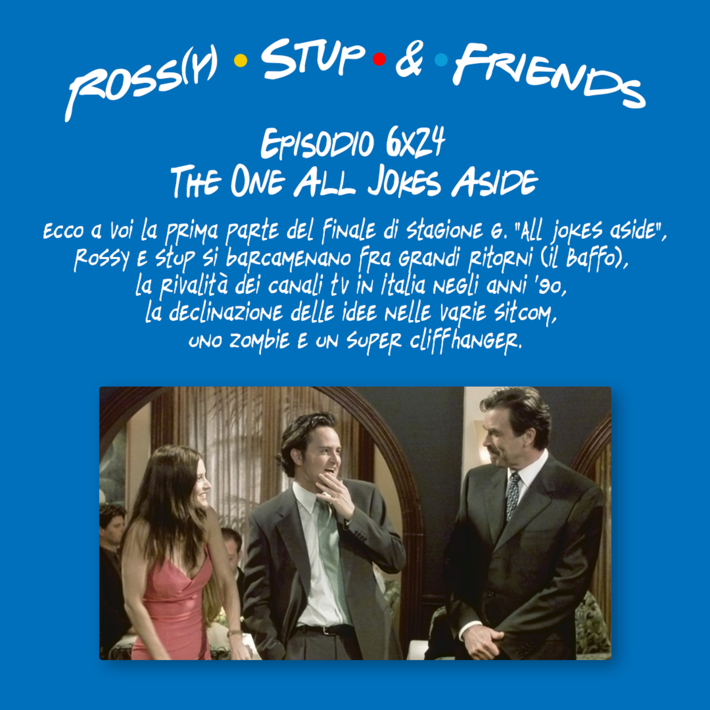6.24 - The One All Jokes Aside
