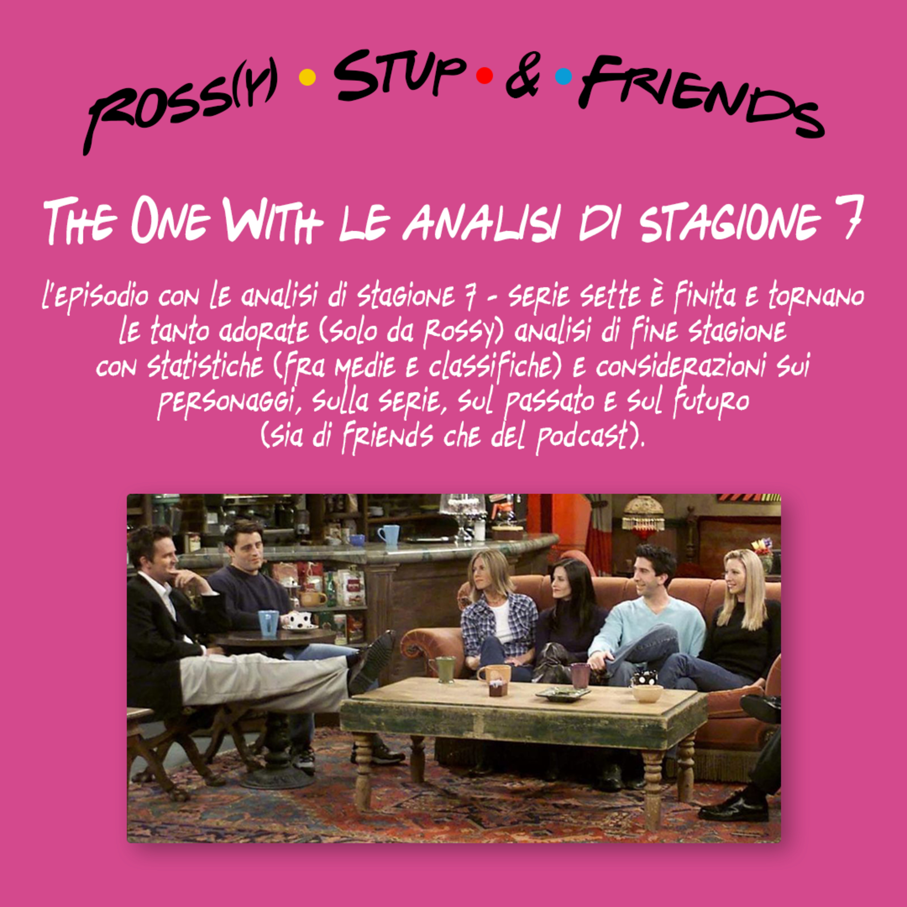 The One With le analisi di stagione 7