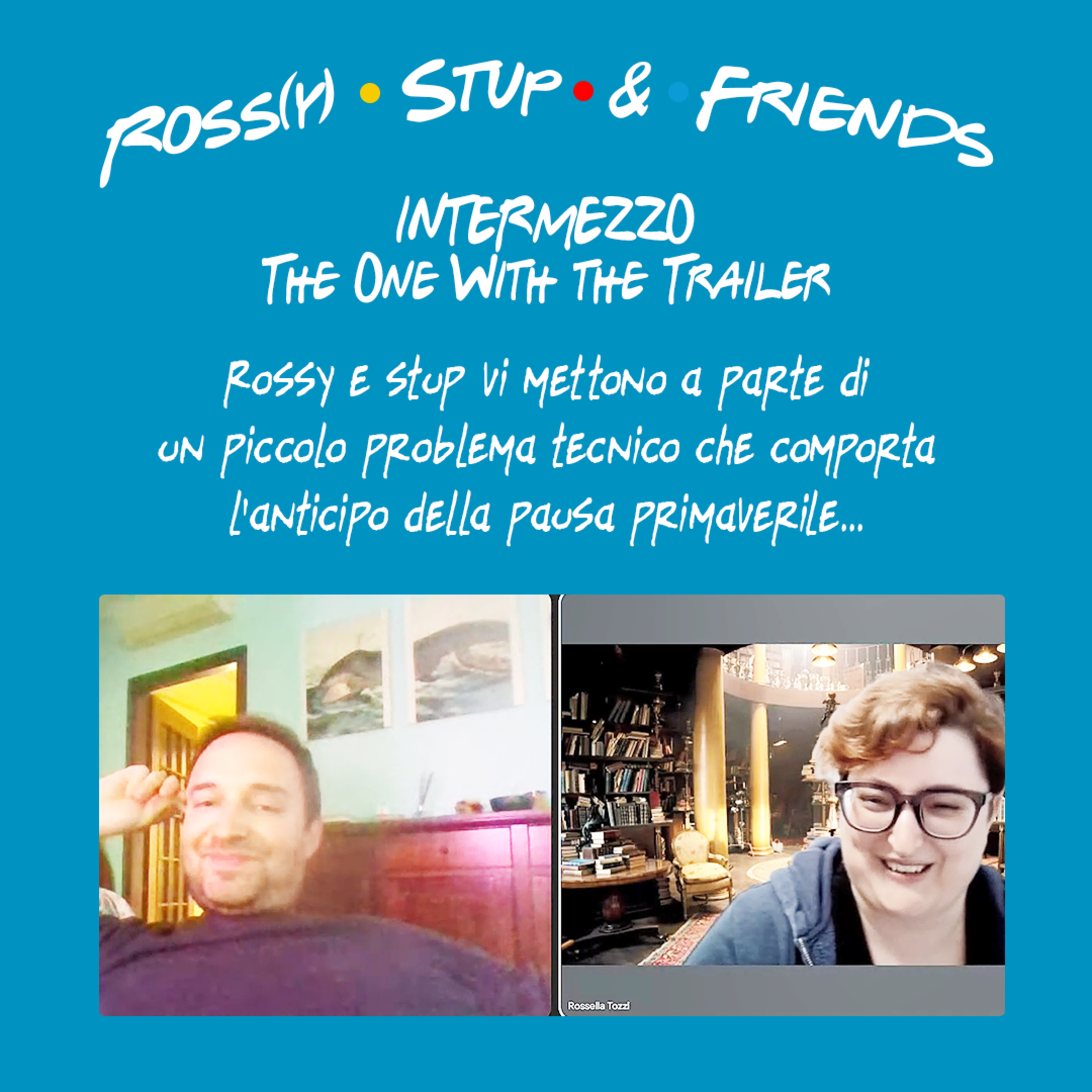 Intermezzo - The One With the Trailer