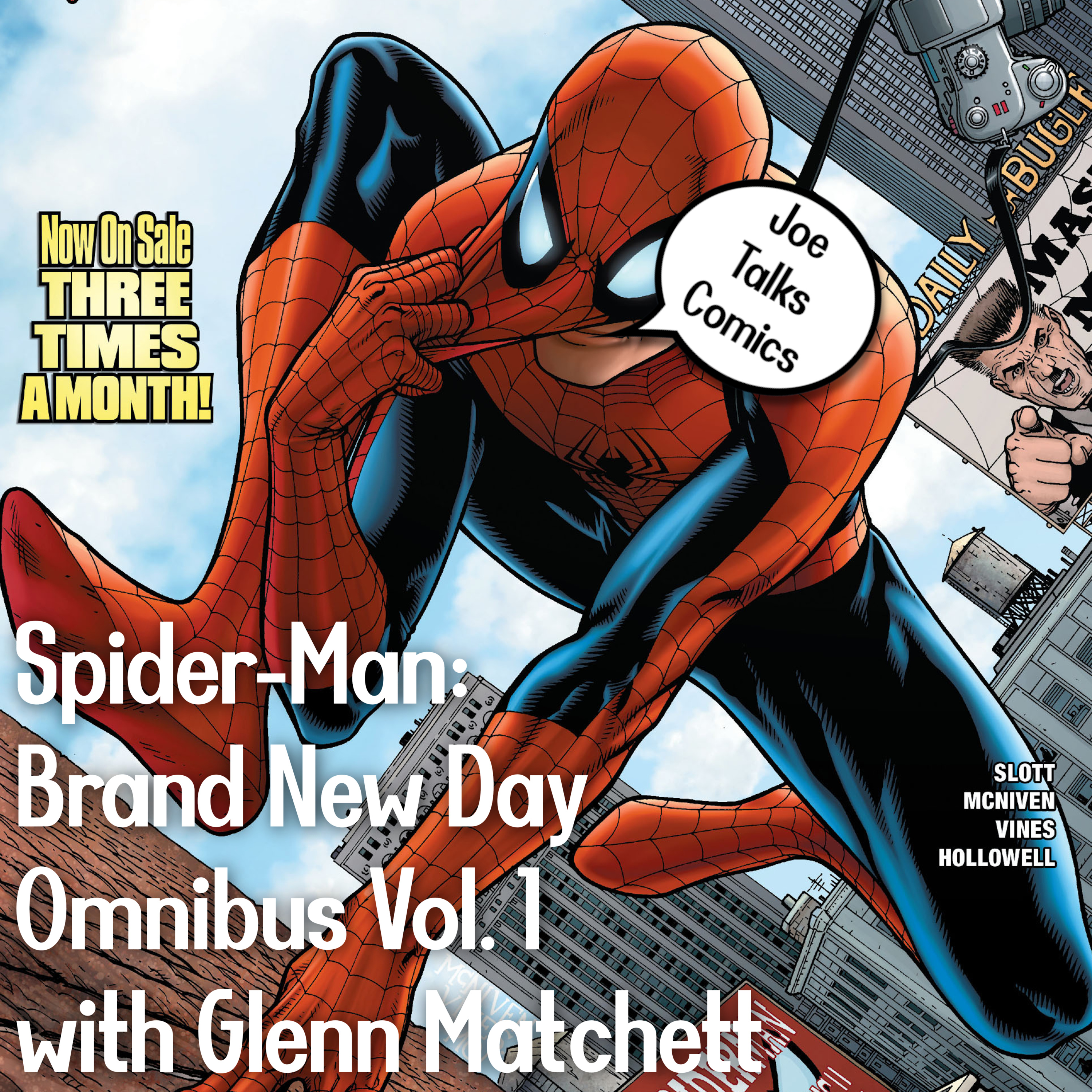 Spider-Man: Brand New Day Omnibus Vol. 1 with Glenn Matchett episode artwork
