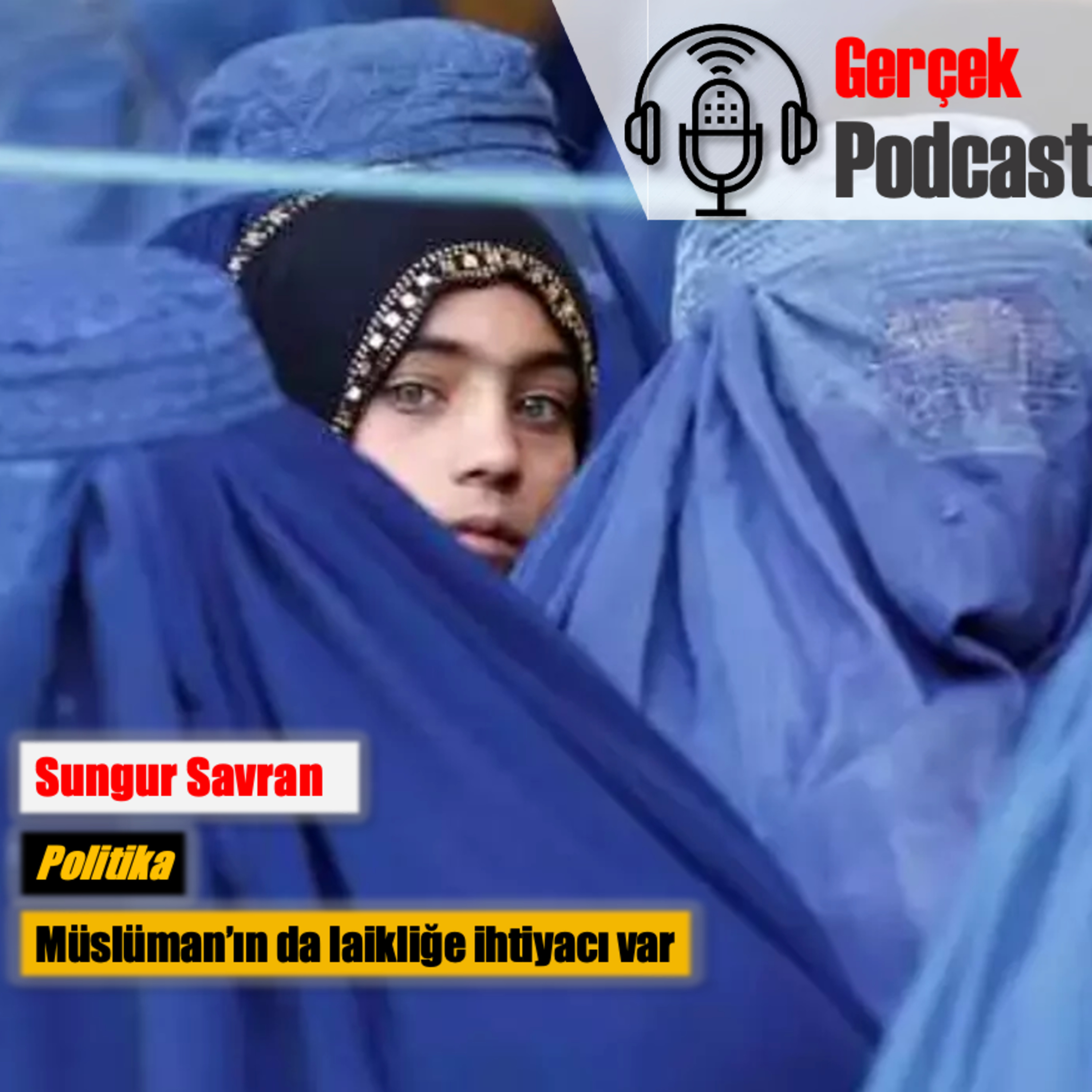 Sungur Savran: Müslüman’ın da laikliğe ihtiyacı var episode artwork