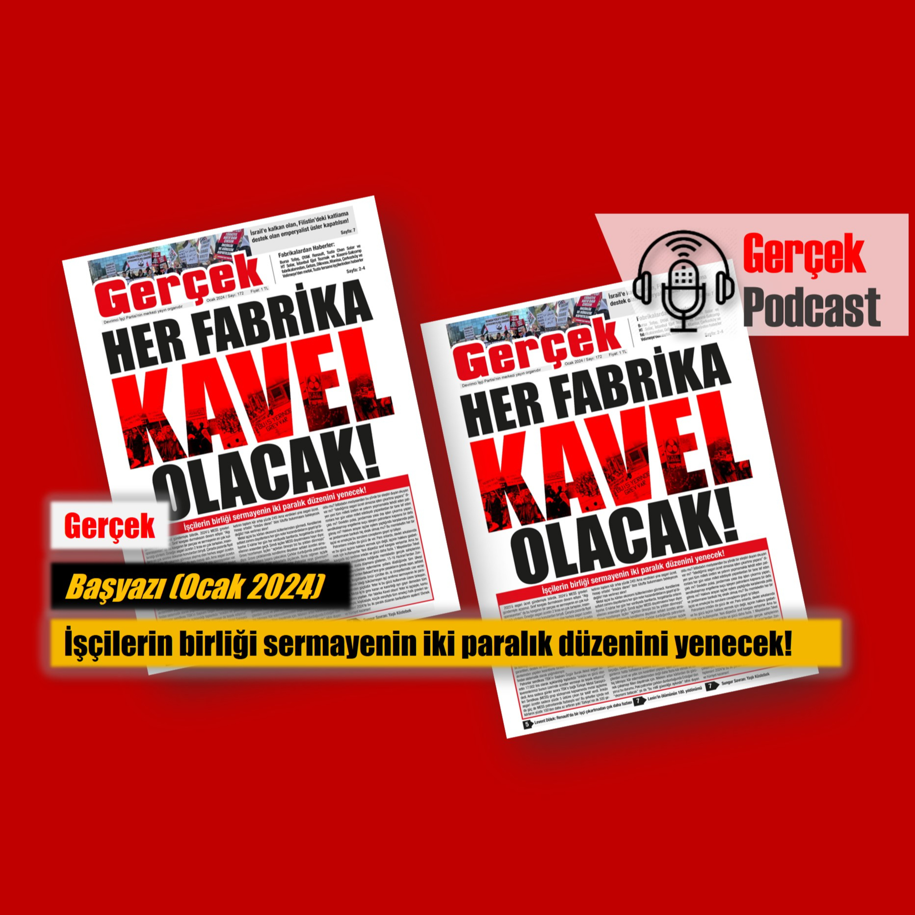 Başyazı: İşçilerin birliği sermayenin iki paralık düzenini yenecek! [Ocak 2024] episode artwork