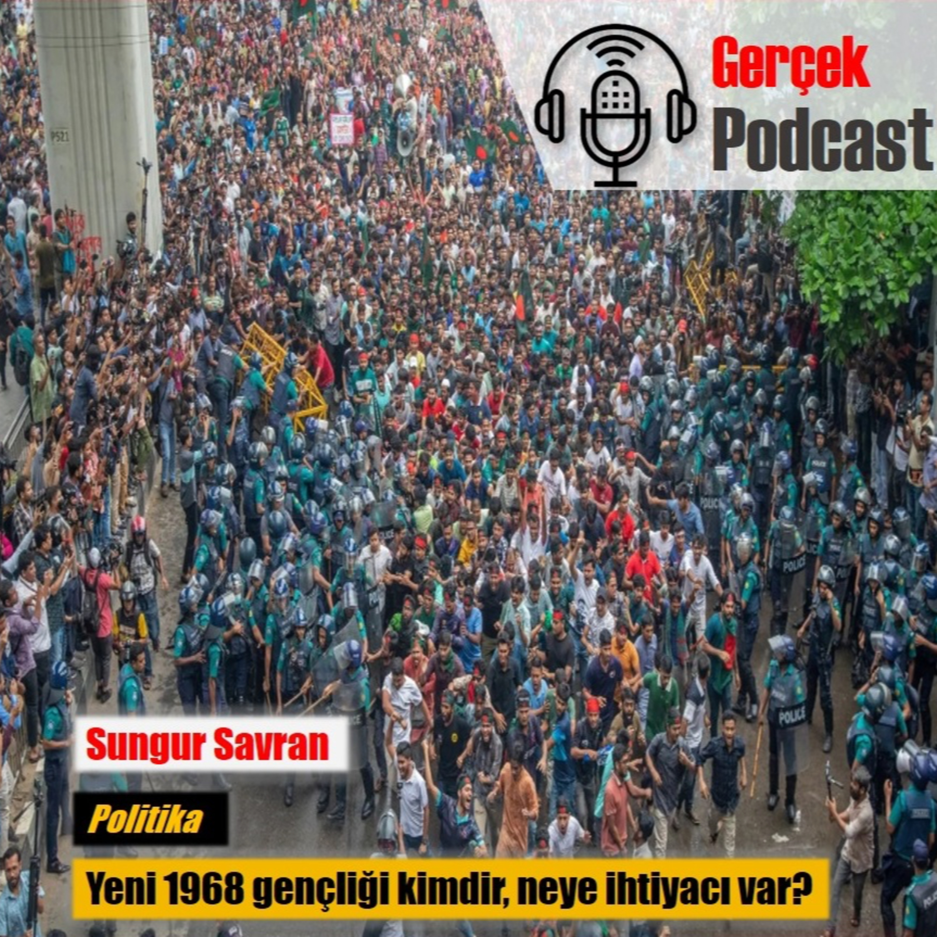 Sungur Savran: Yeni 1968 gençliği kimdir, neye ihtiyacı var? episode artwork